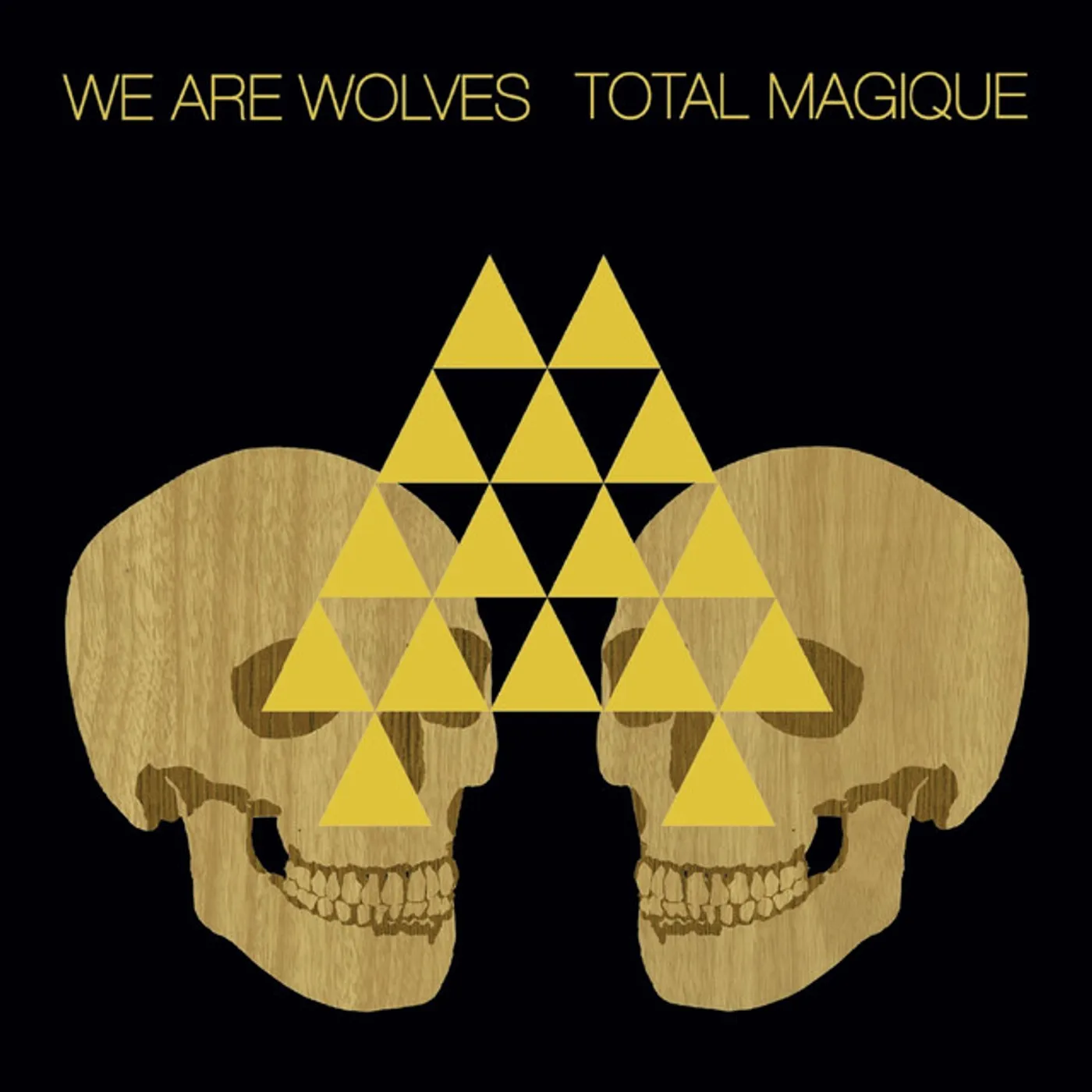 We Are Wolves Total Magique Vinyl Record