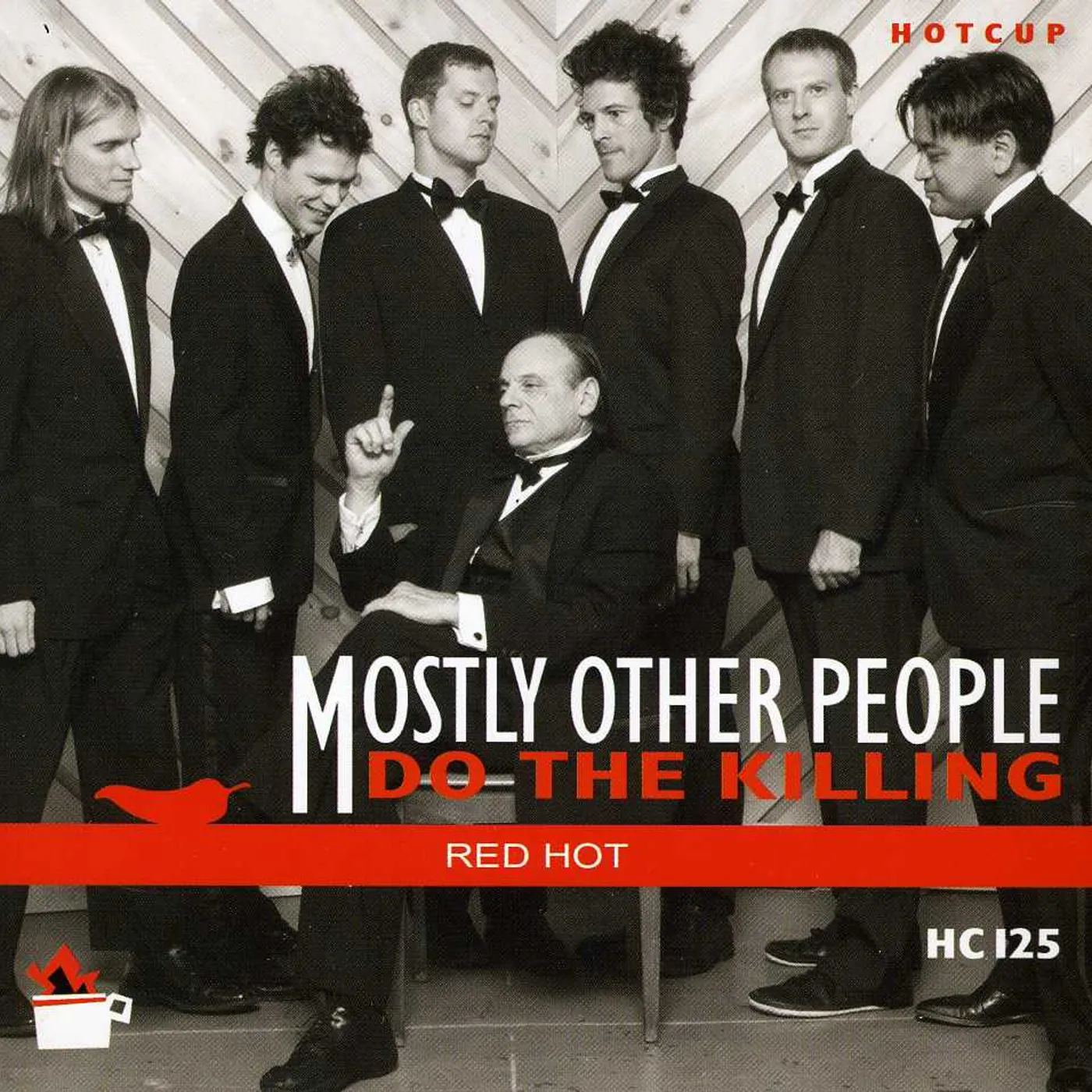 Mostly Other People Do The Killing RED HOT CD