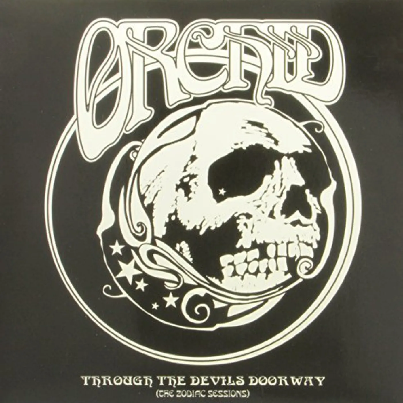 Orchid THROUGH THE DEVIL'S DOORWAY - THE ZODIAC SESSIONS Vinyl Record