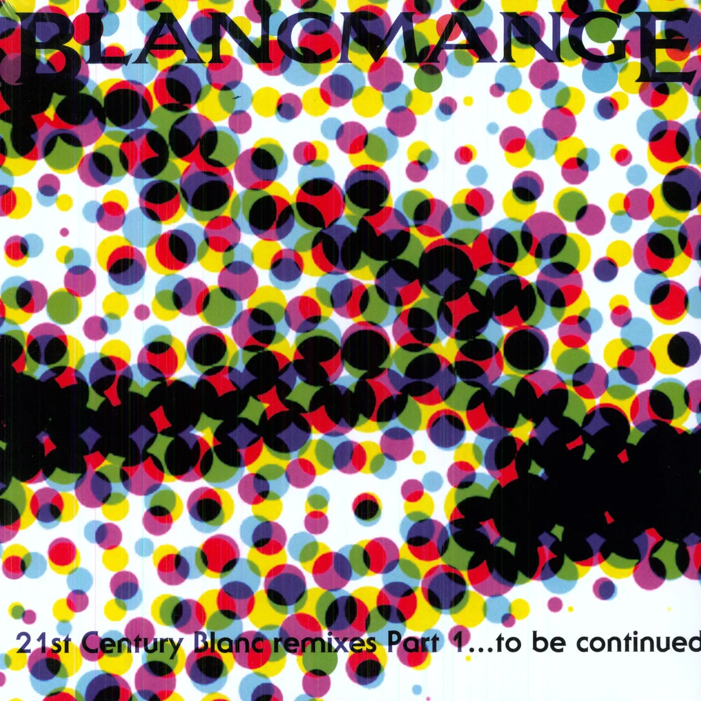 Blancmange 21ST CENTURY BLANC REMIXES PART 1 (UK) (Vinyl)
