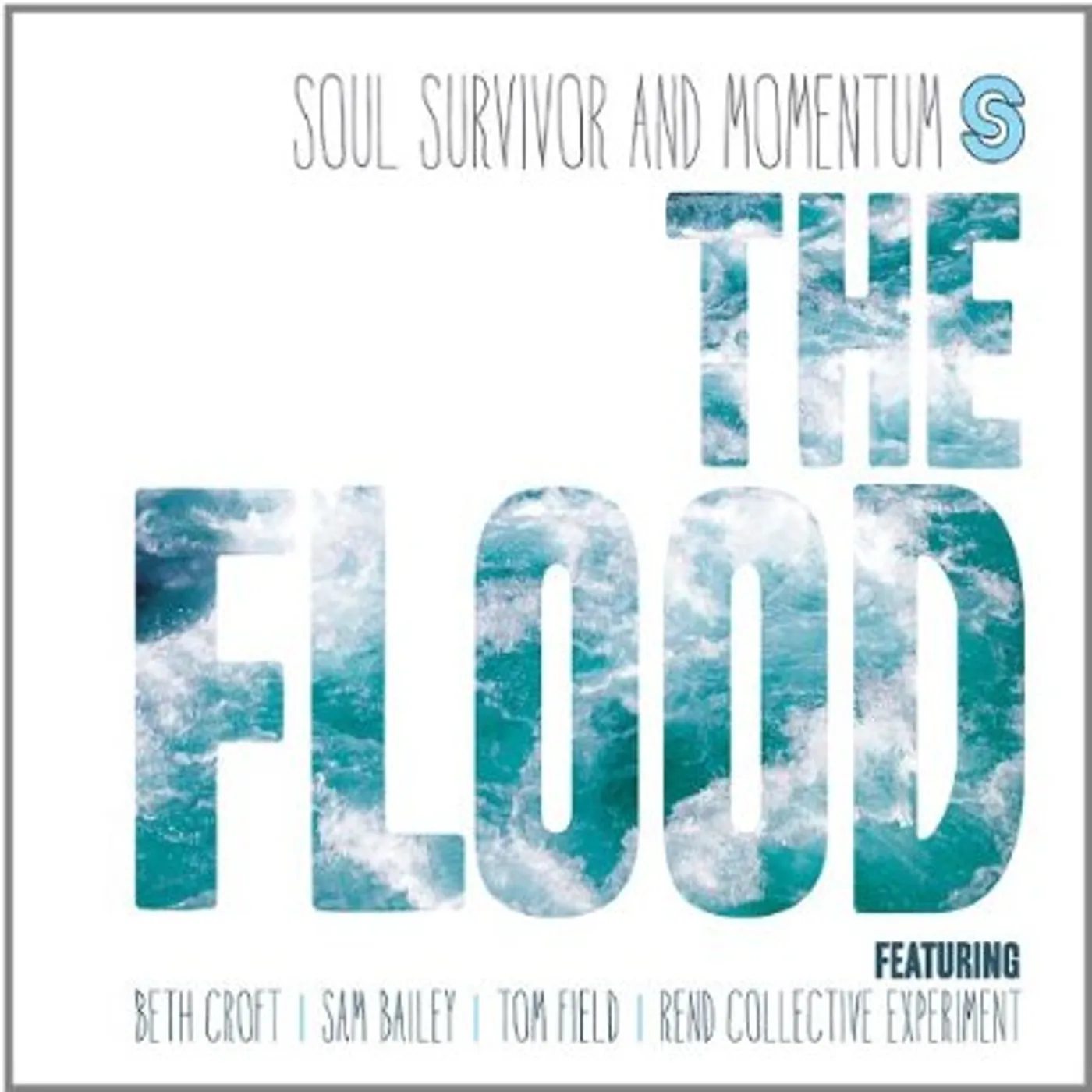 Soul Survivor & Momentum FLOOD CD