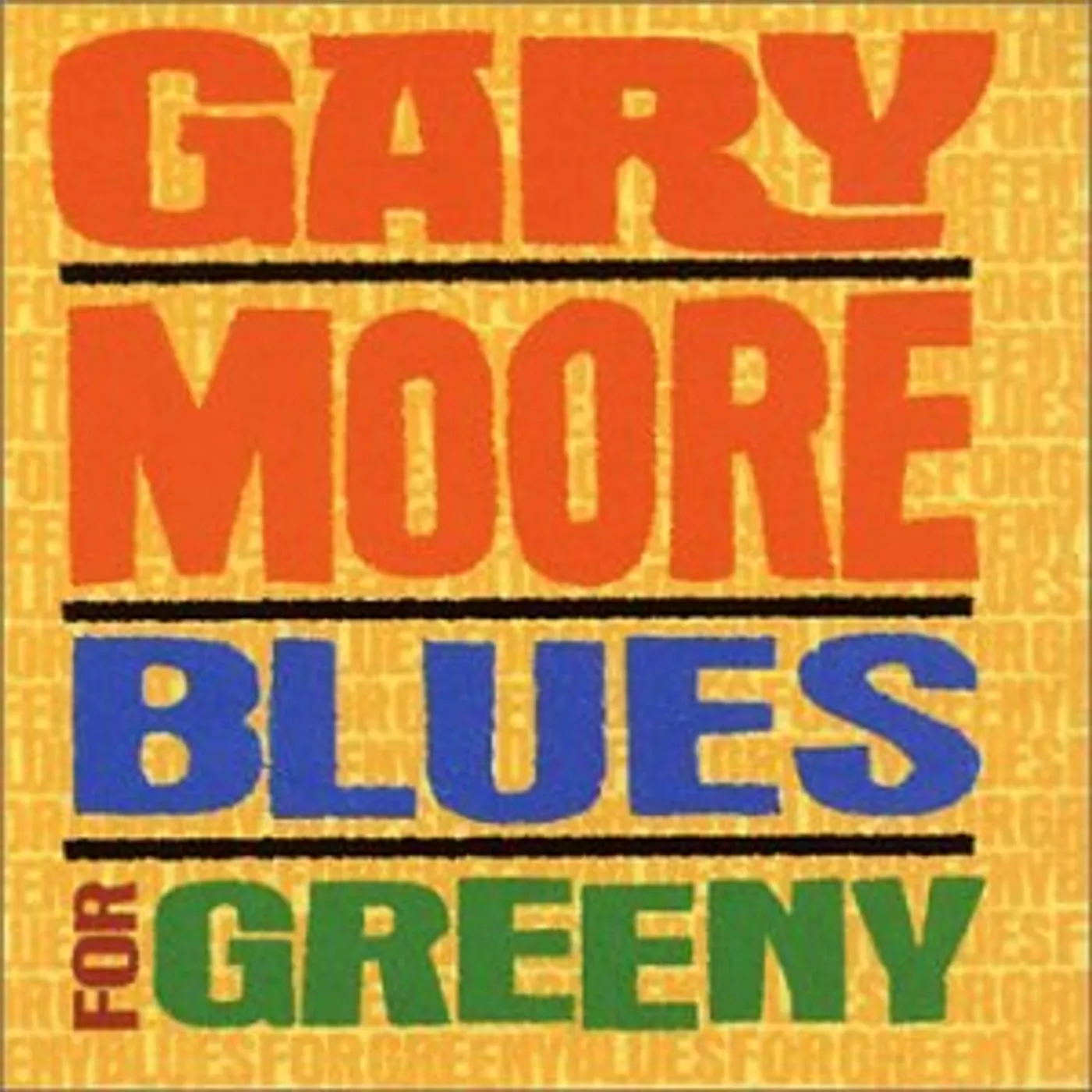 Gary Moore BLUES FOR GREENY CD