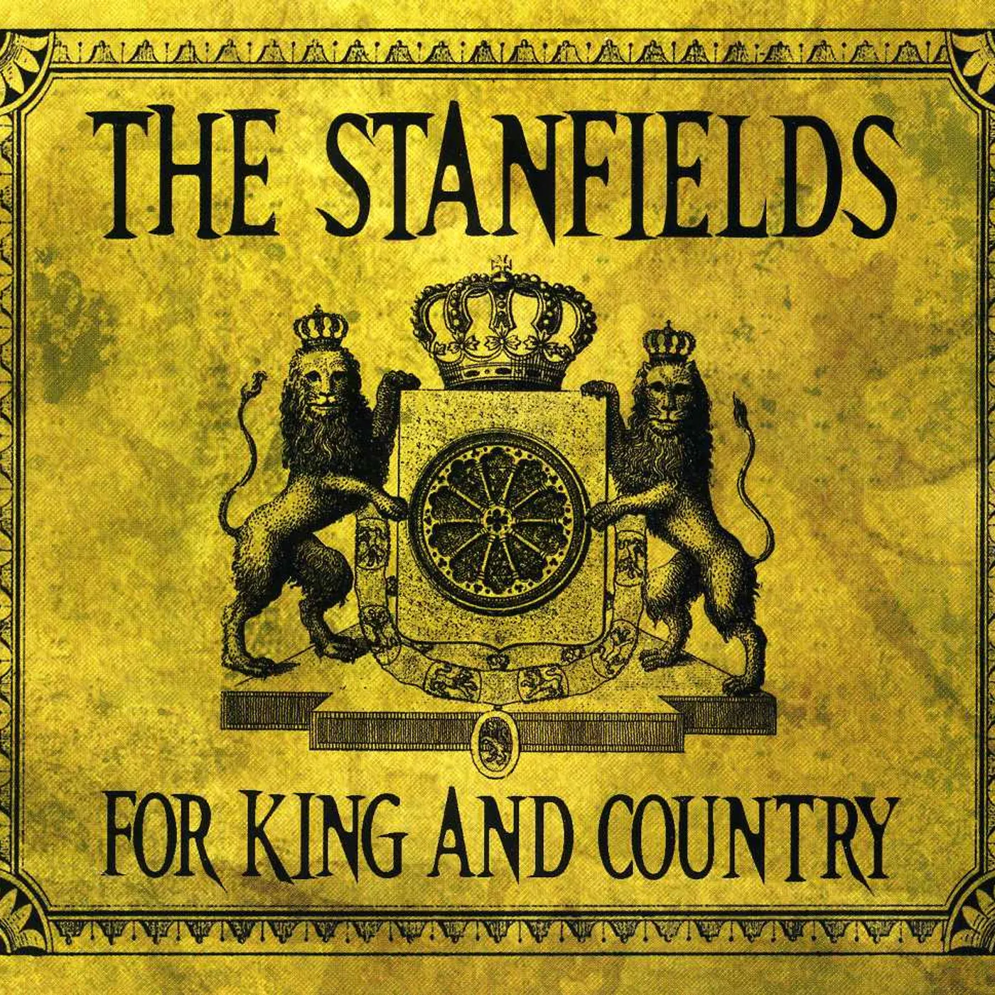The Stanfields FOR KING & COUNTRY CD