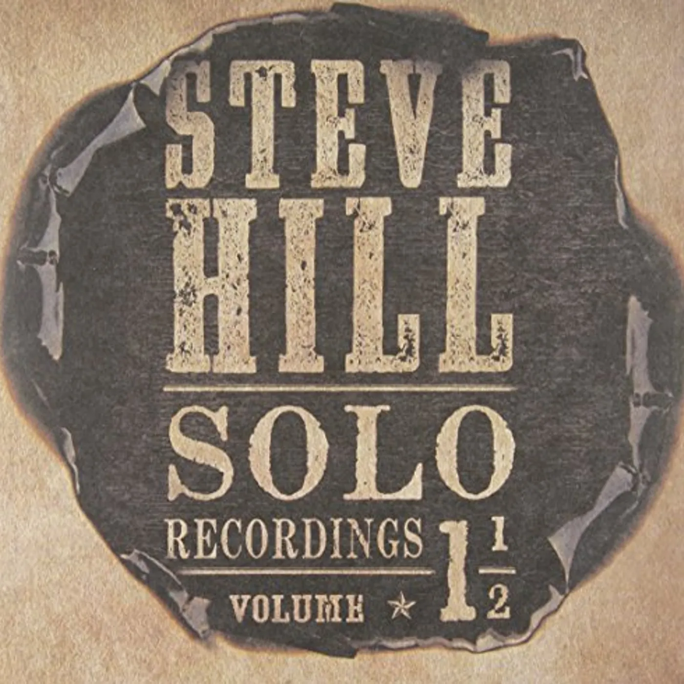 Steve Hill SOLO RECORDINGS 1 1/2 CD