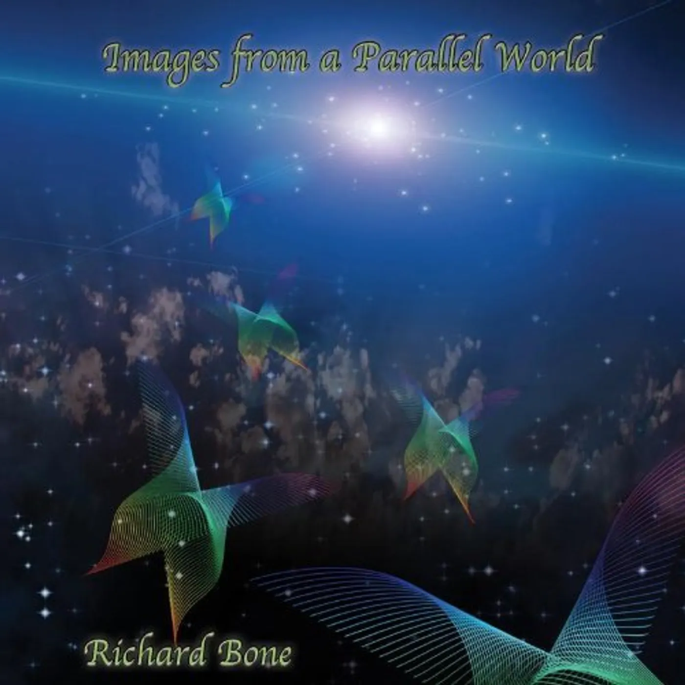 Richard Bone IMAGES FROM A PARALLEL WORLD CD