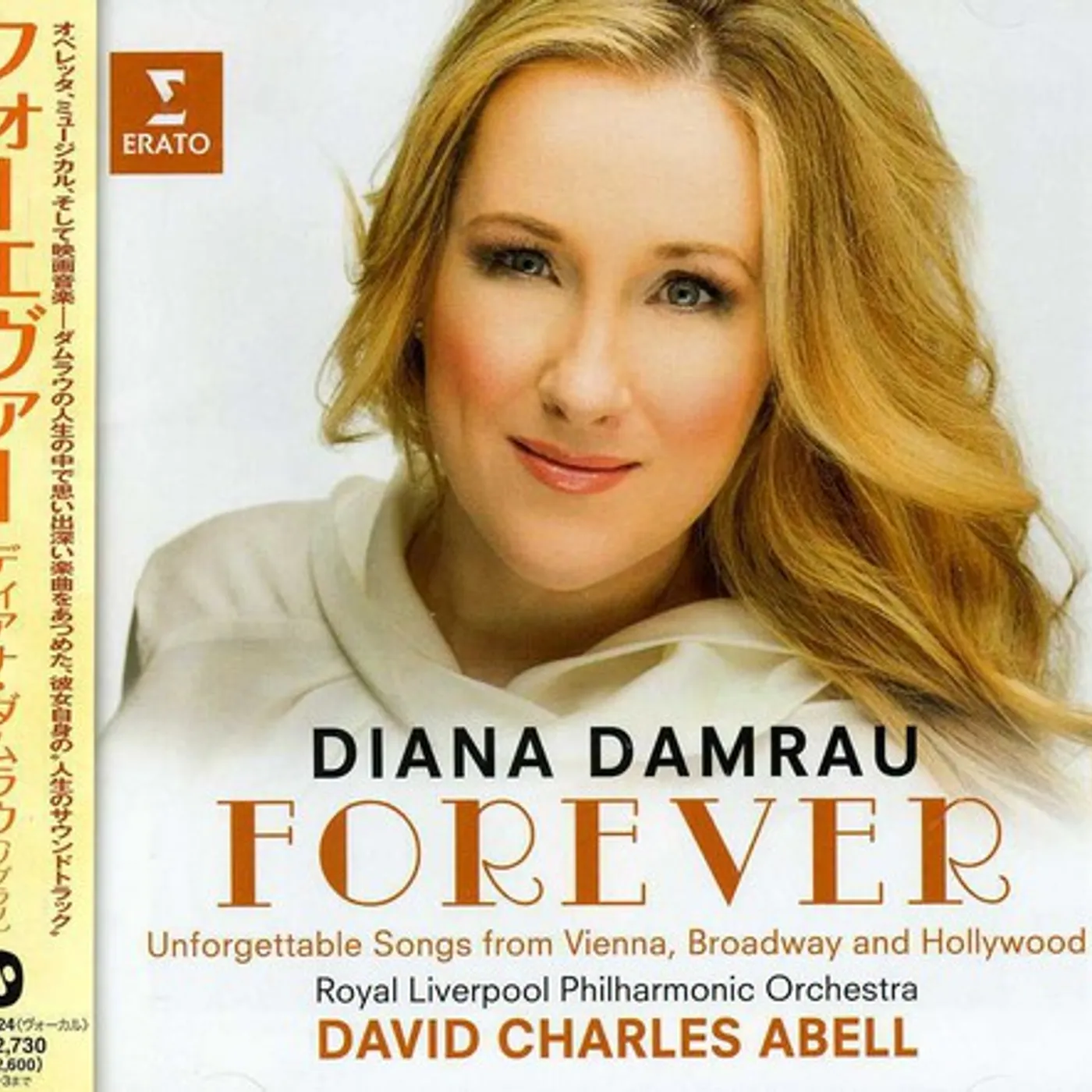 Diana Damrau FOREVER-UNFORGETTABLE SONGS FROM VIENNA BROADWAY & CD