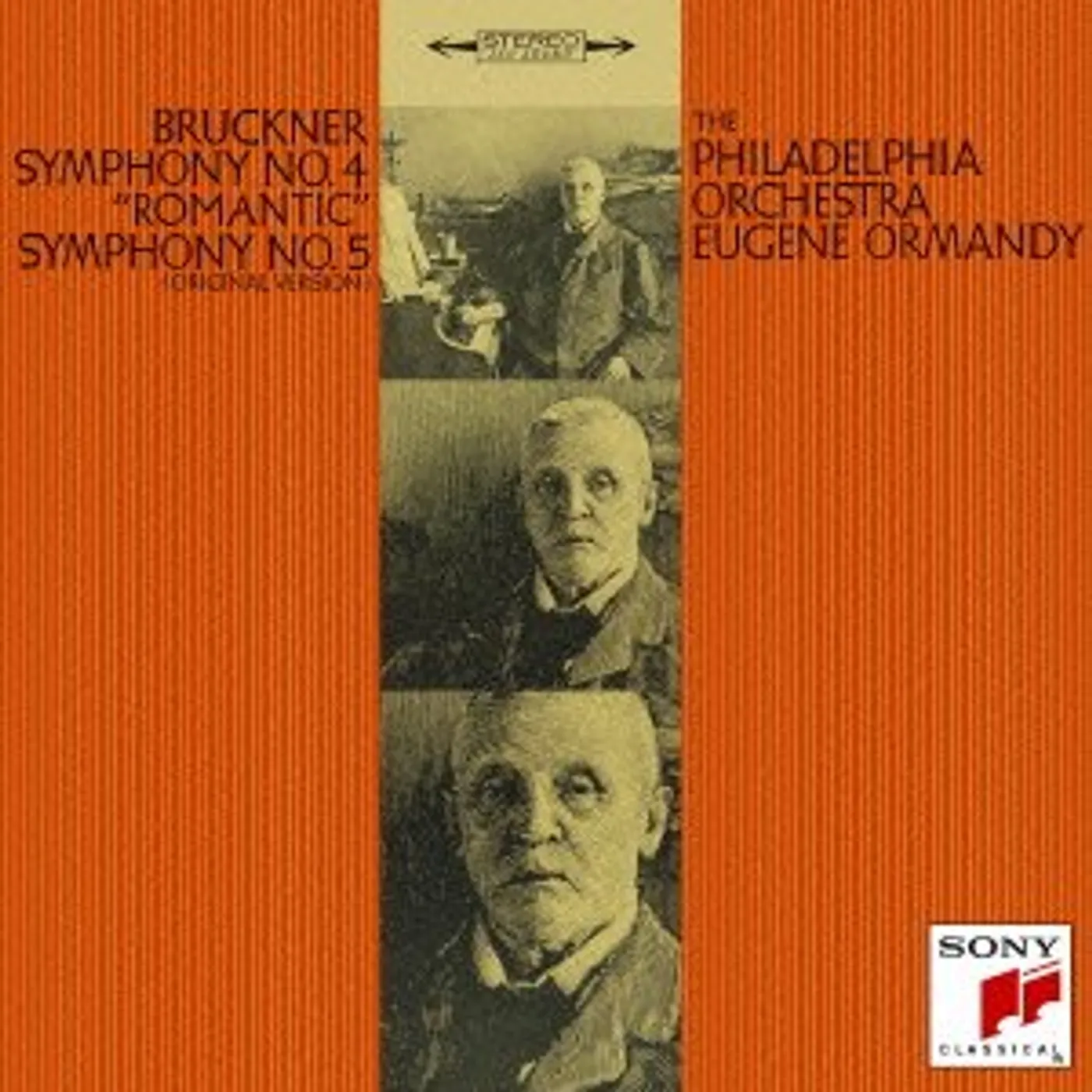 Eugene Ormandy BRUCKNER: SYMPHONIES NO. 4 'ROMANTIC CD