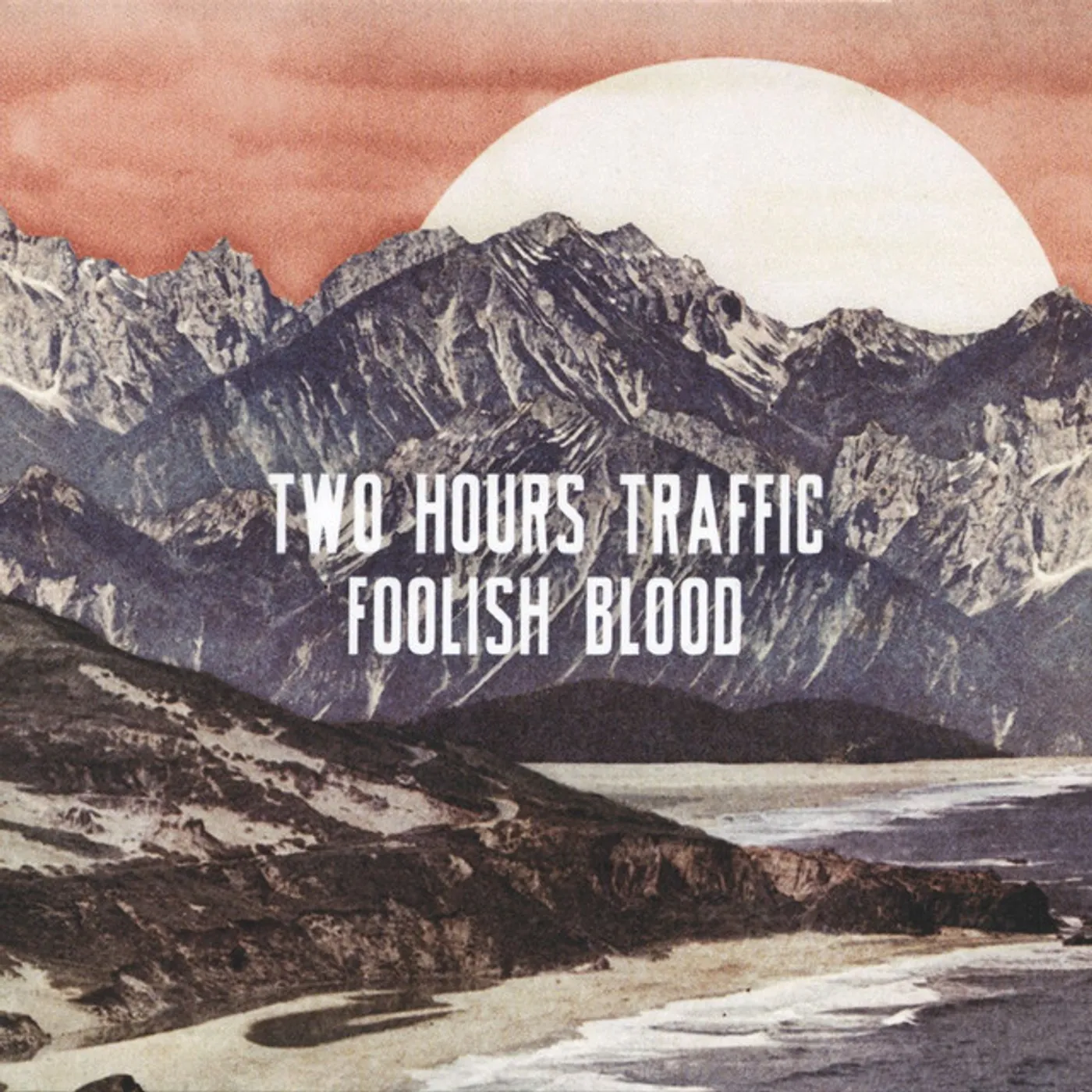 Two Hours Traffic Foolish Blood Vinyl Record