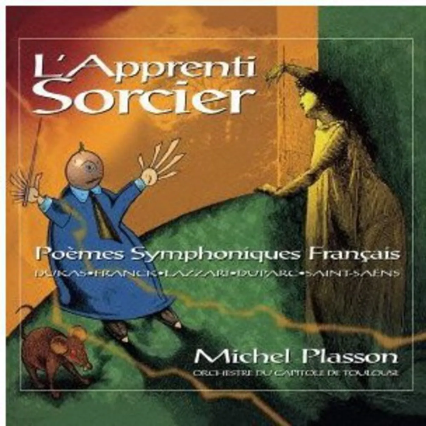 Michel Plasson SORCERER'S APPRENTICE: FRENCH SY CD