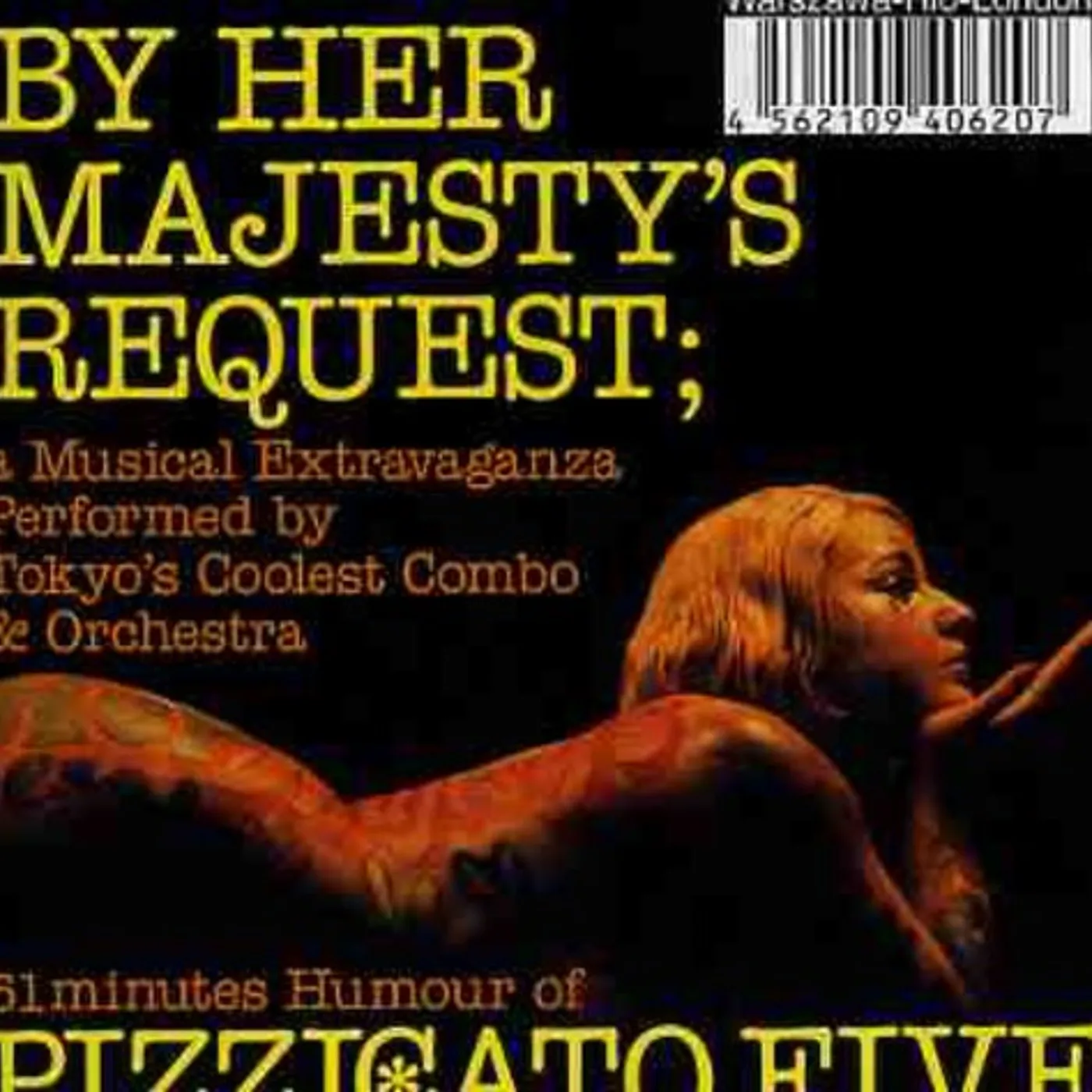 Pizzicato Five BY HER MAJESTY'S REQUEST CD