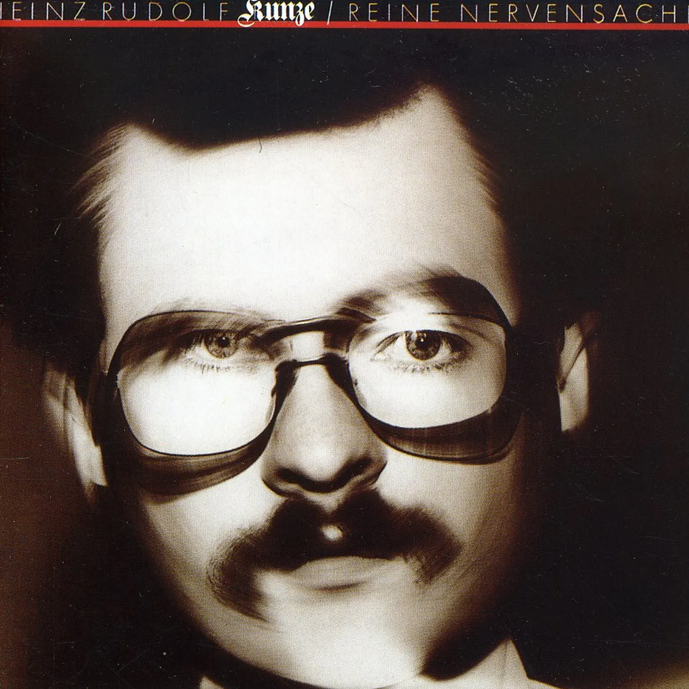 Heinz Rudolf Kunze REINE NERVENSACHE CD