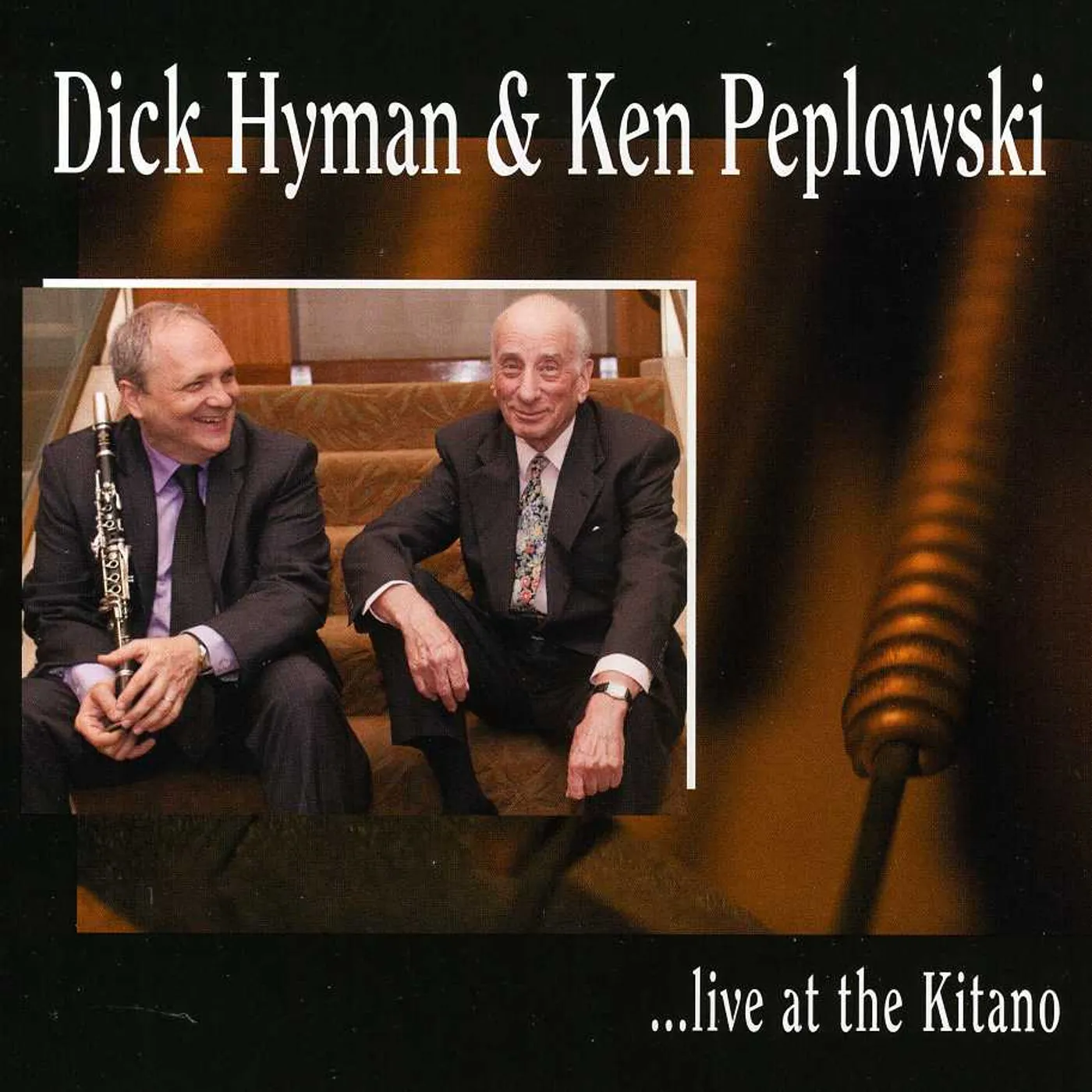 DICK HYMAN & KEN PEPLOWSKI LIVE AT THE KITANO CD