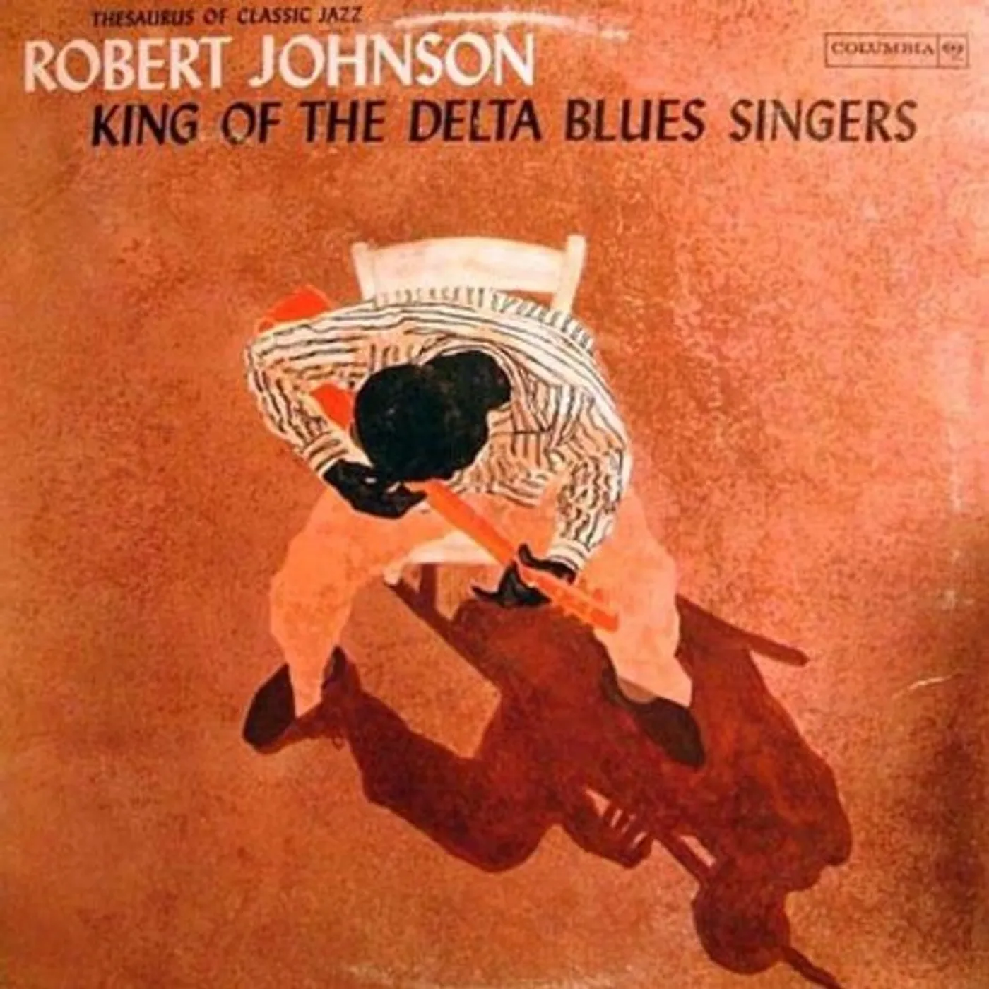 Robert Johnson KING OF THE DELTA BLUES SINGERS 1 Vinyl Record