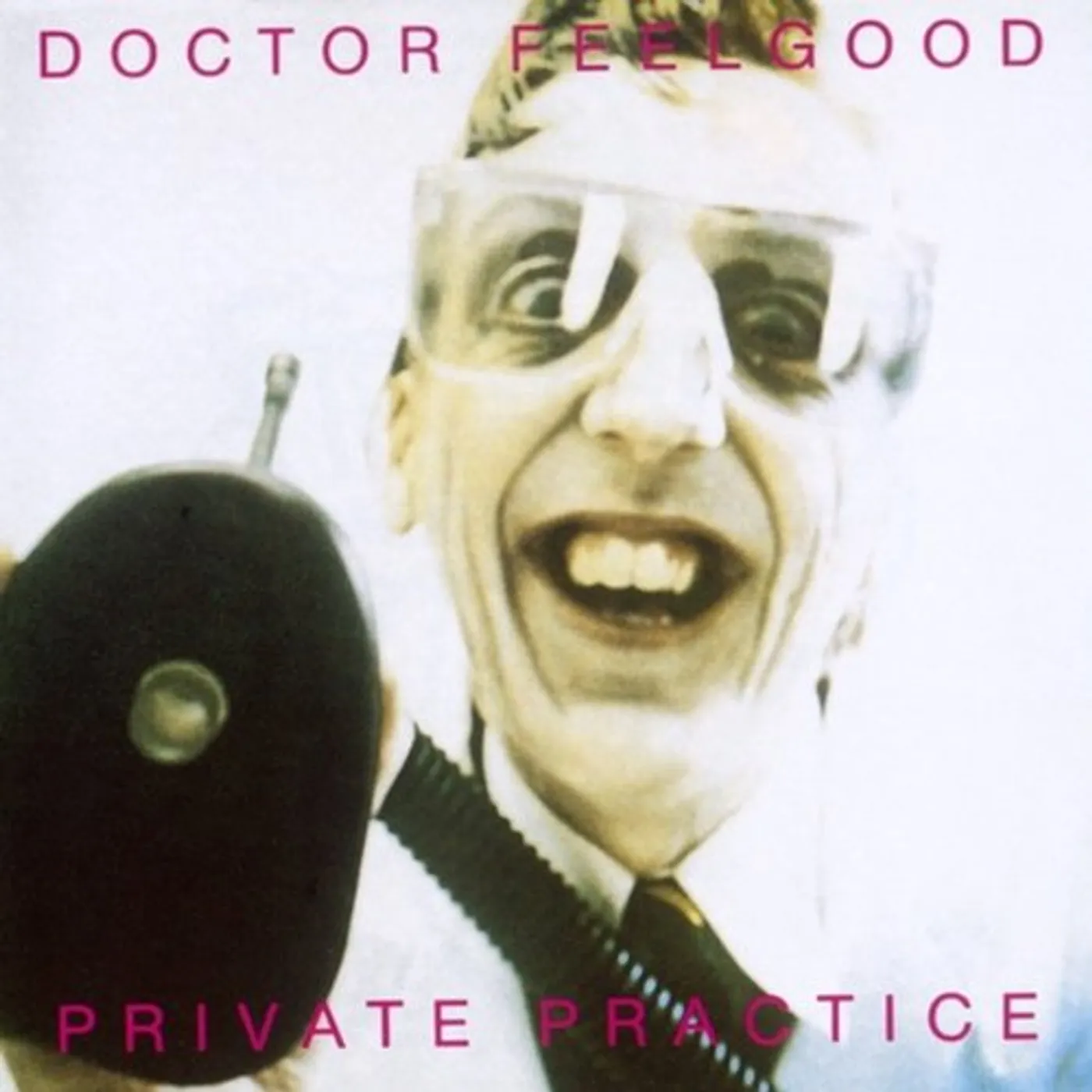 Dr. Feelgood PRIVATE PRACTICE CD