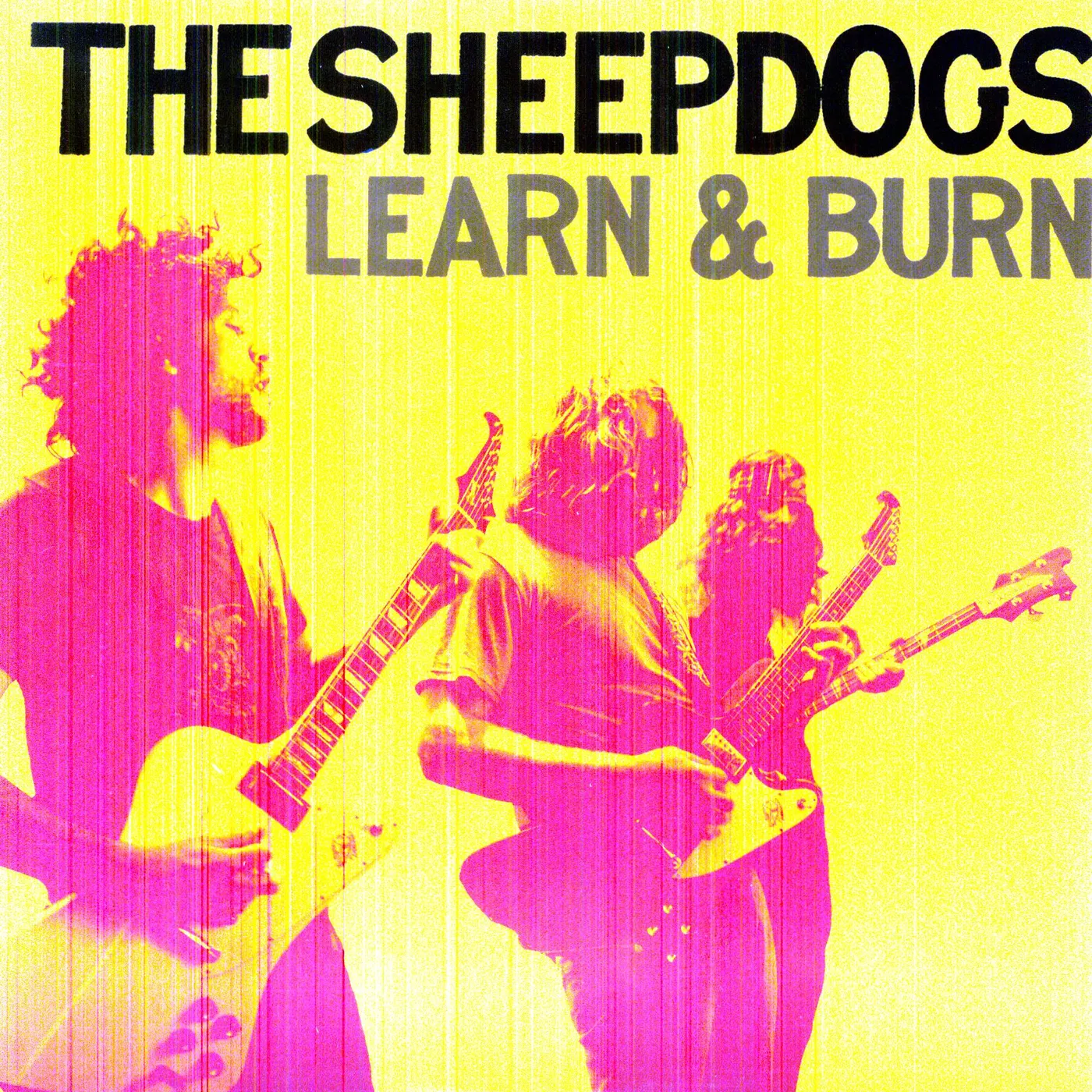 The Sheepdogs Learn & Burn Vinyl Record