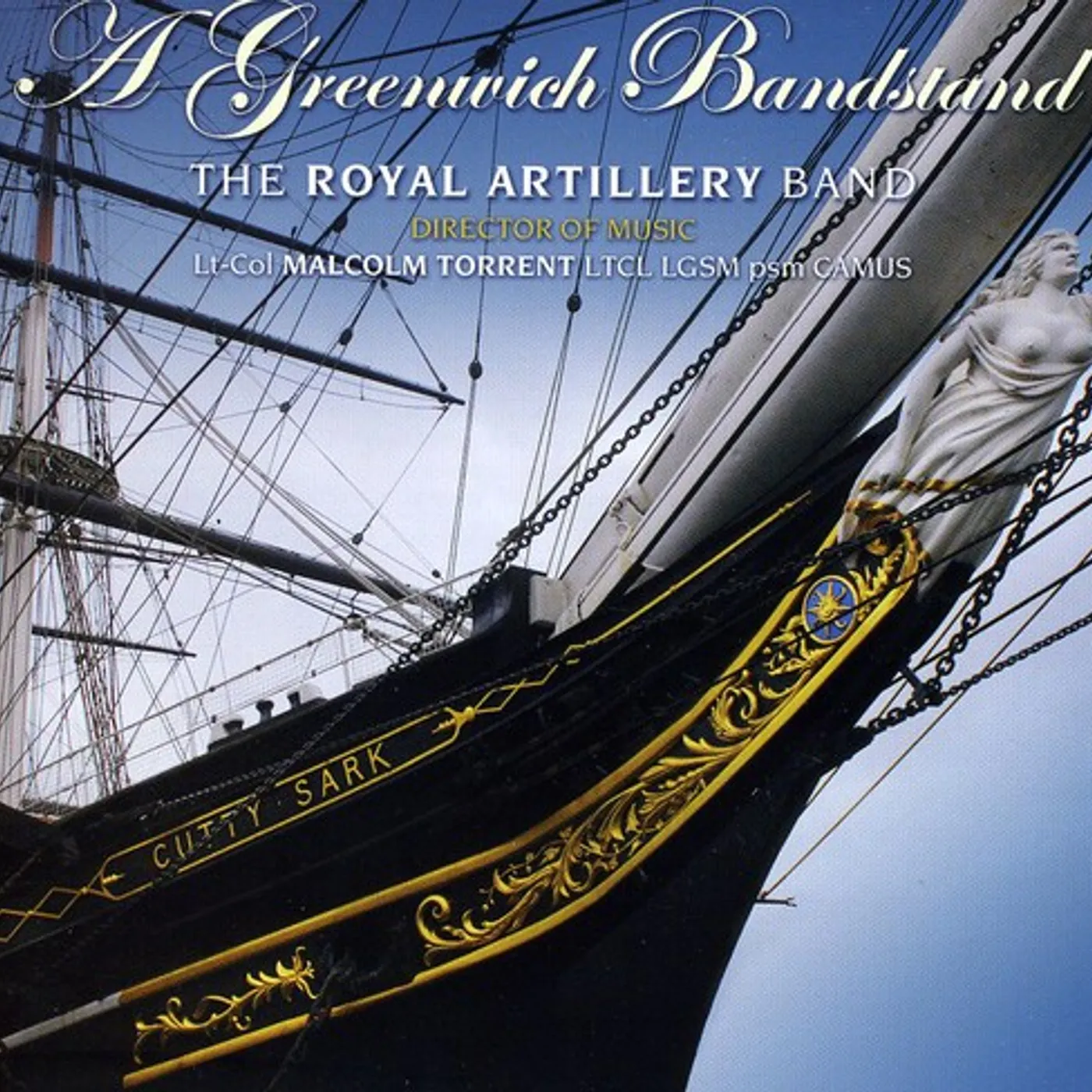 Royal Artillery Band GREENWICH BANDSTAND CD
