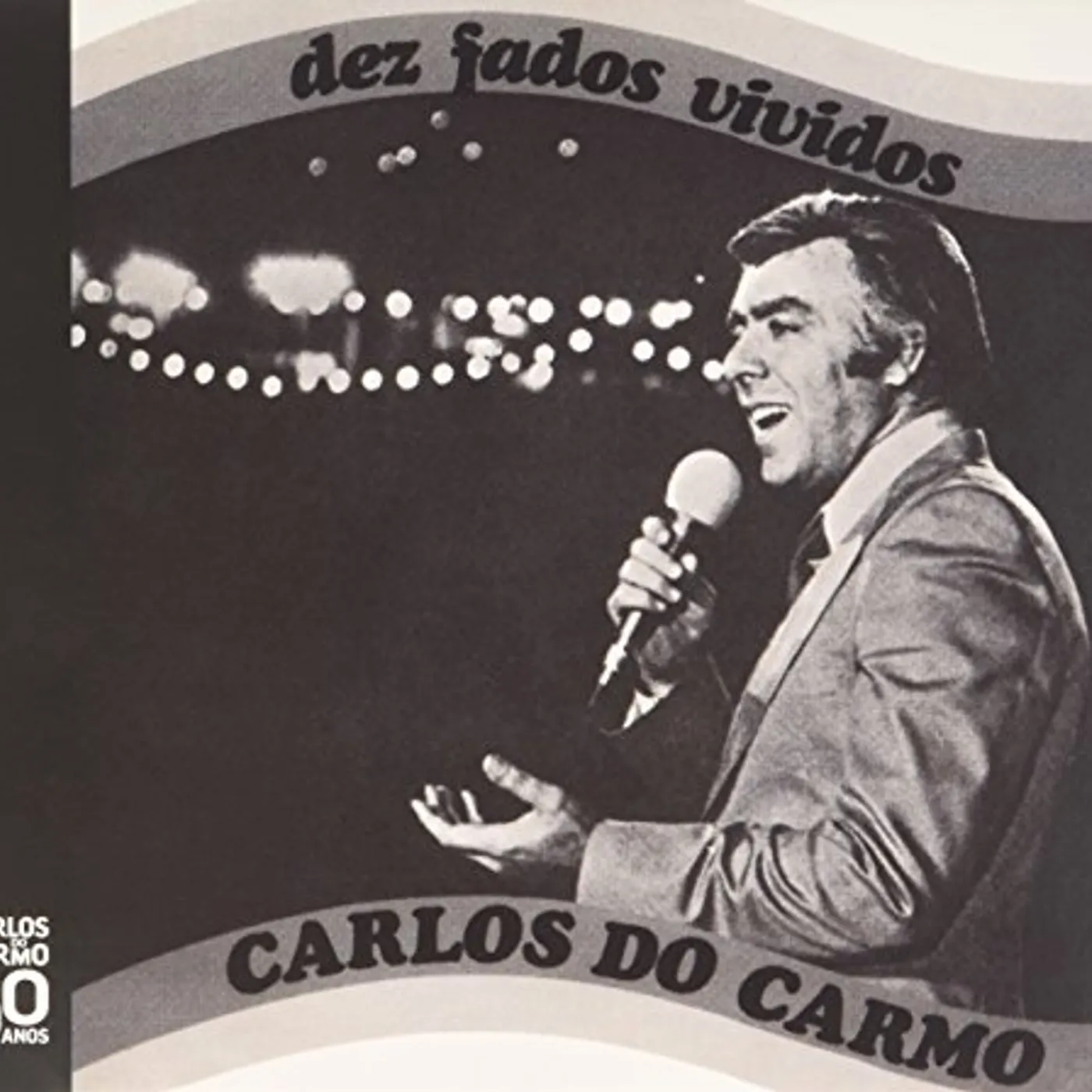 Carlos Do Carmo DEZ FADOS VIVIDOS CD