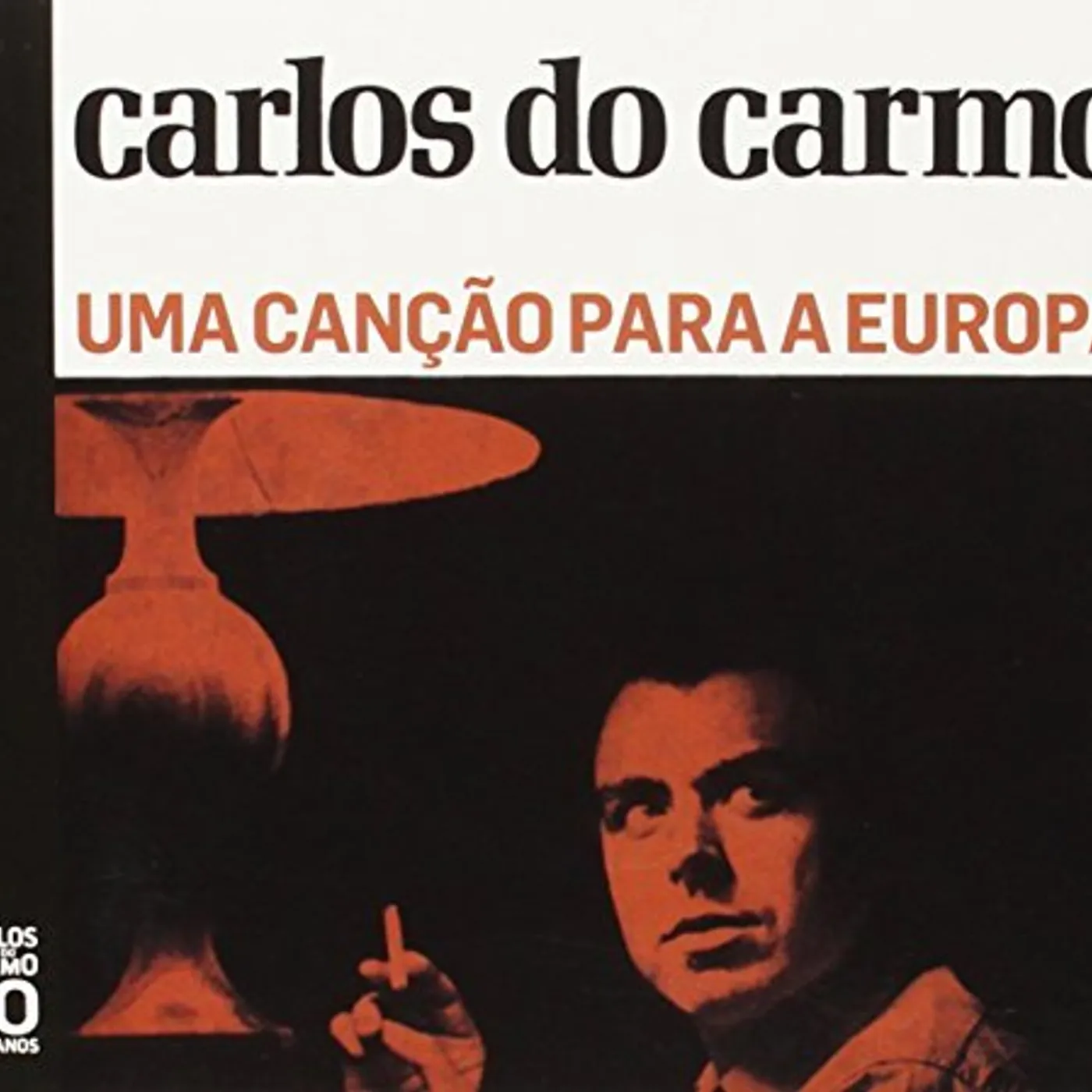 Carlos Do Carmo UMA CANCAO PARA A EUROPA CD
