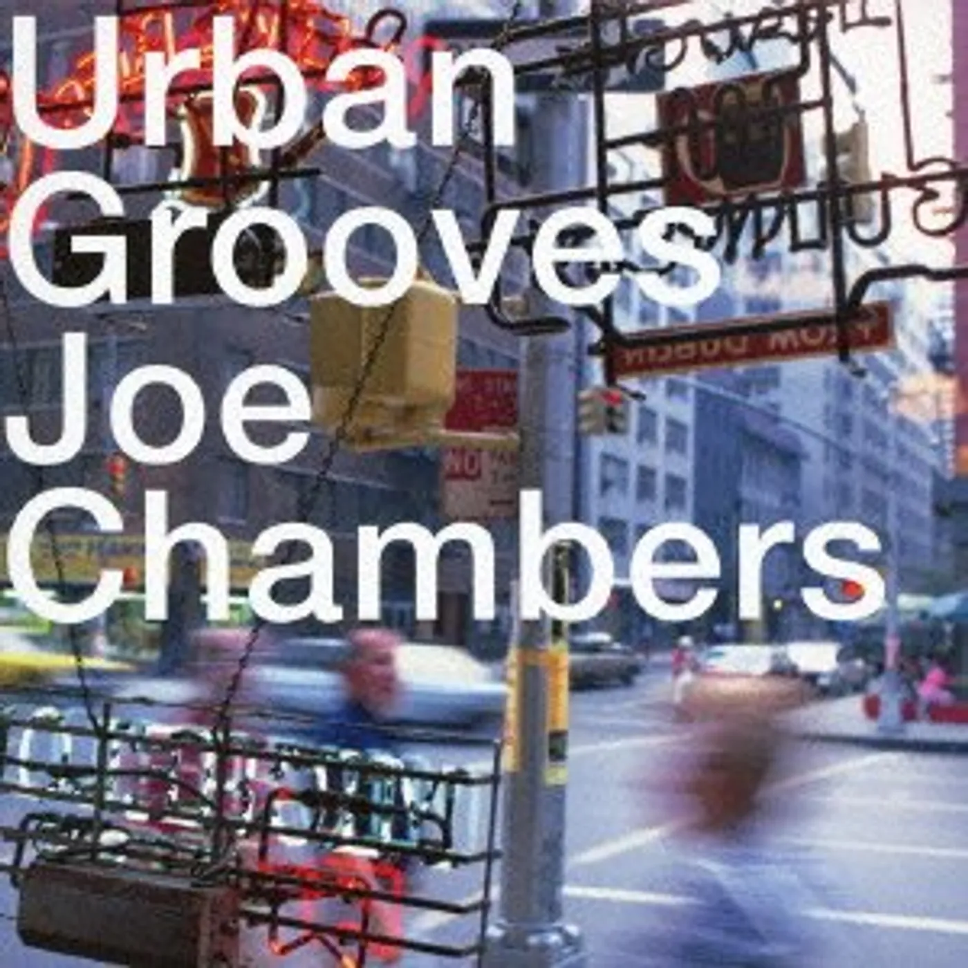 Joe Chambers URBAN GROOVES CD