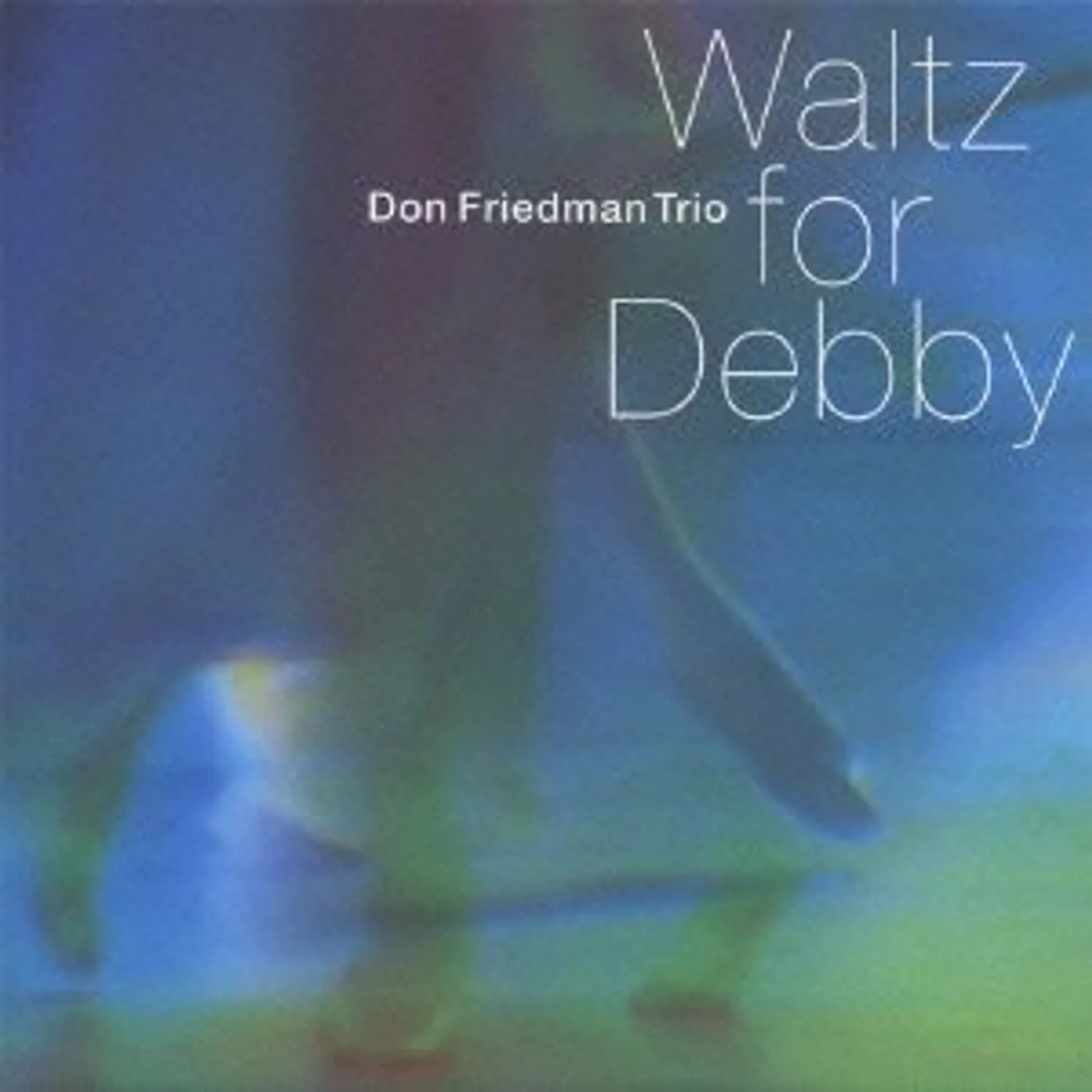 Don Friedman WALTZ FOR DEBBY CD