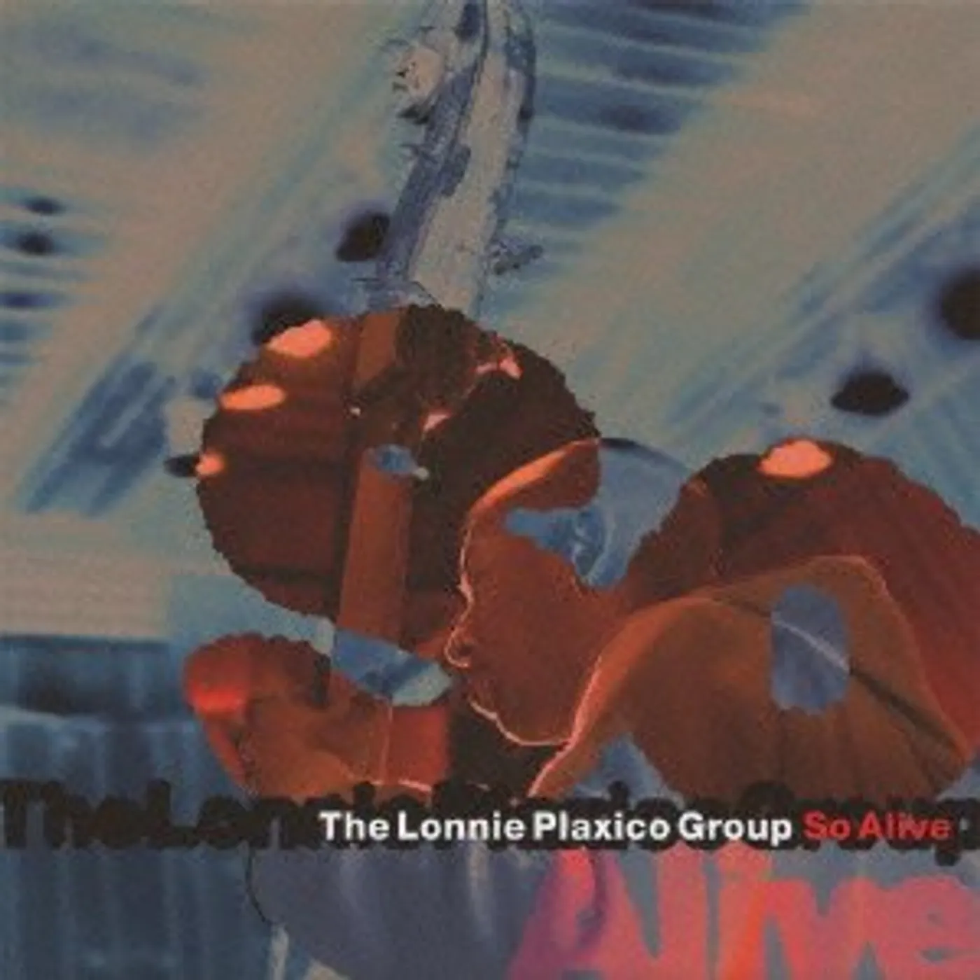 Lonnie Plaxico SO ALIVE CD