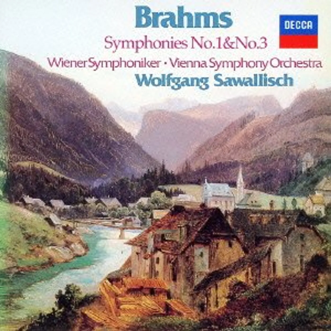 Wolfgang Sawallisch BRAHMS: SYMPHONIES NO.1 & NO.3 CD