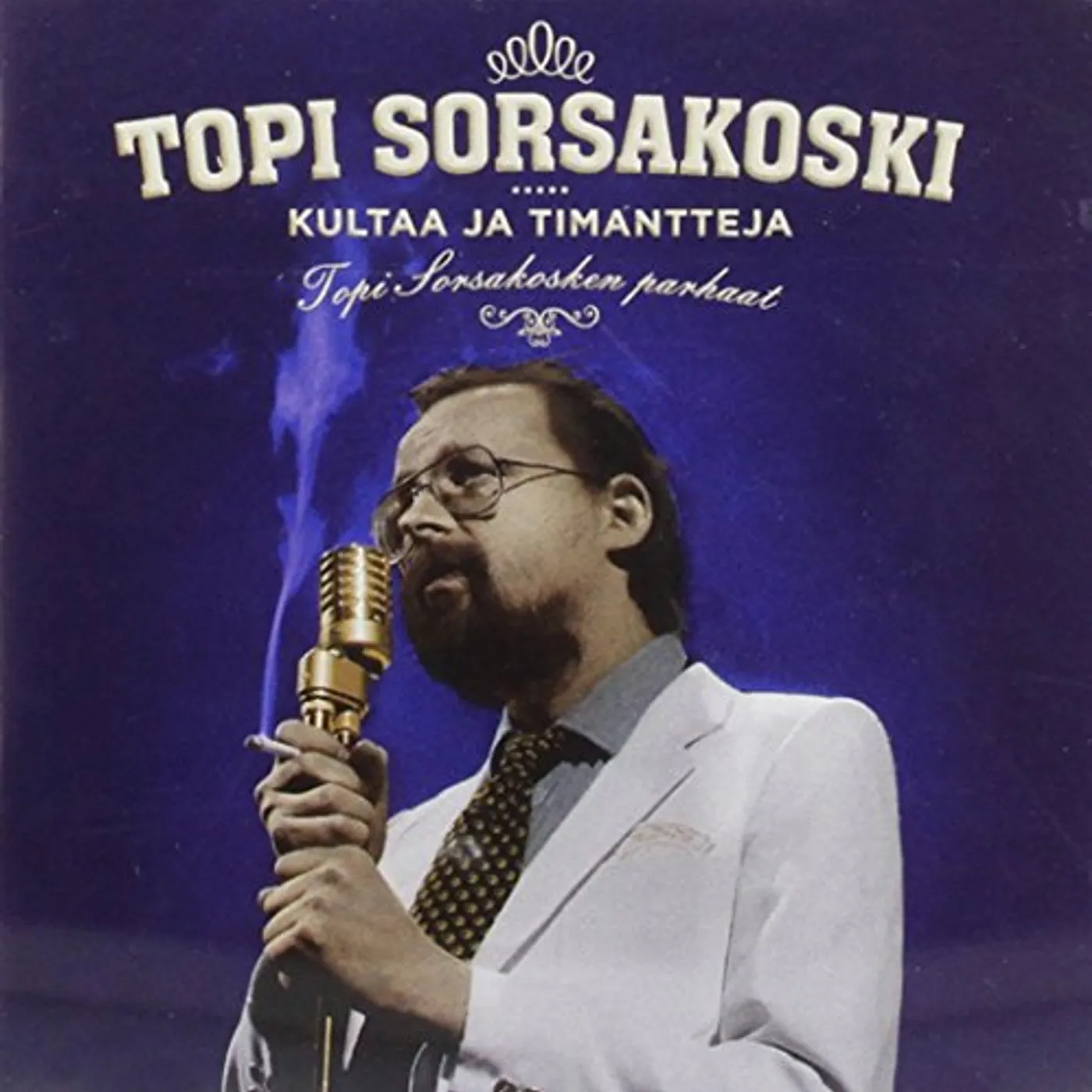Topi Sorsakoski KULTAAJA TIMANTTEJA CD