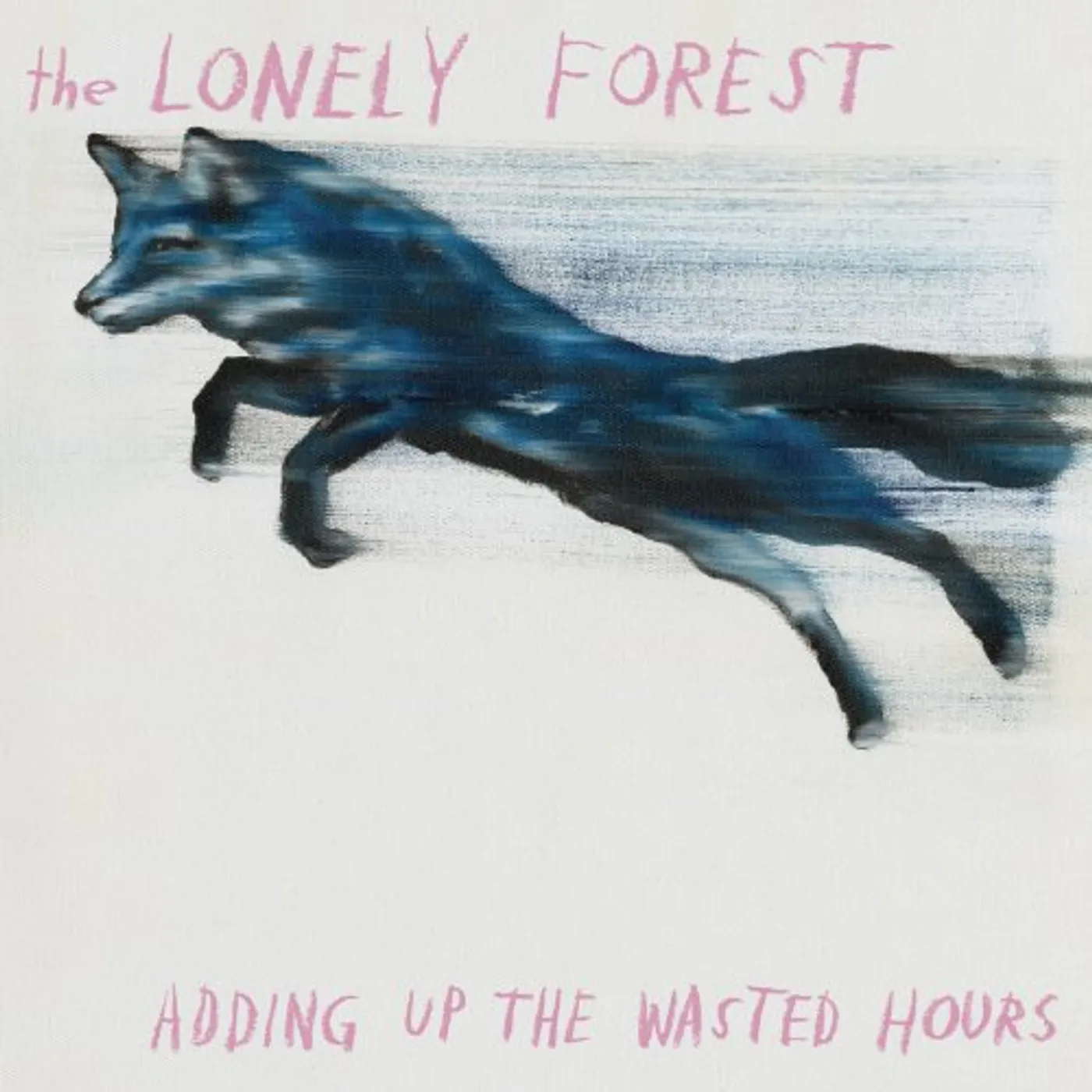 The Lonely Forest Adding Up The Wasted Hours Vinyl Record