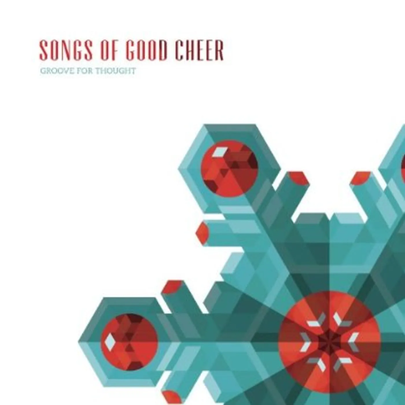 Groove For Thought SONGS OF GOOD CHEER CD