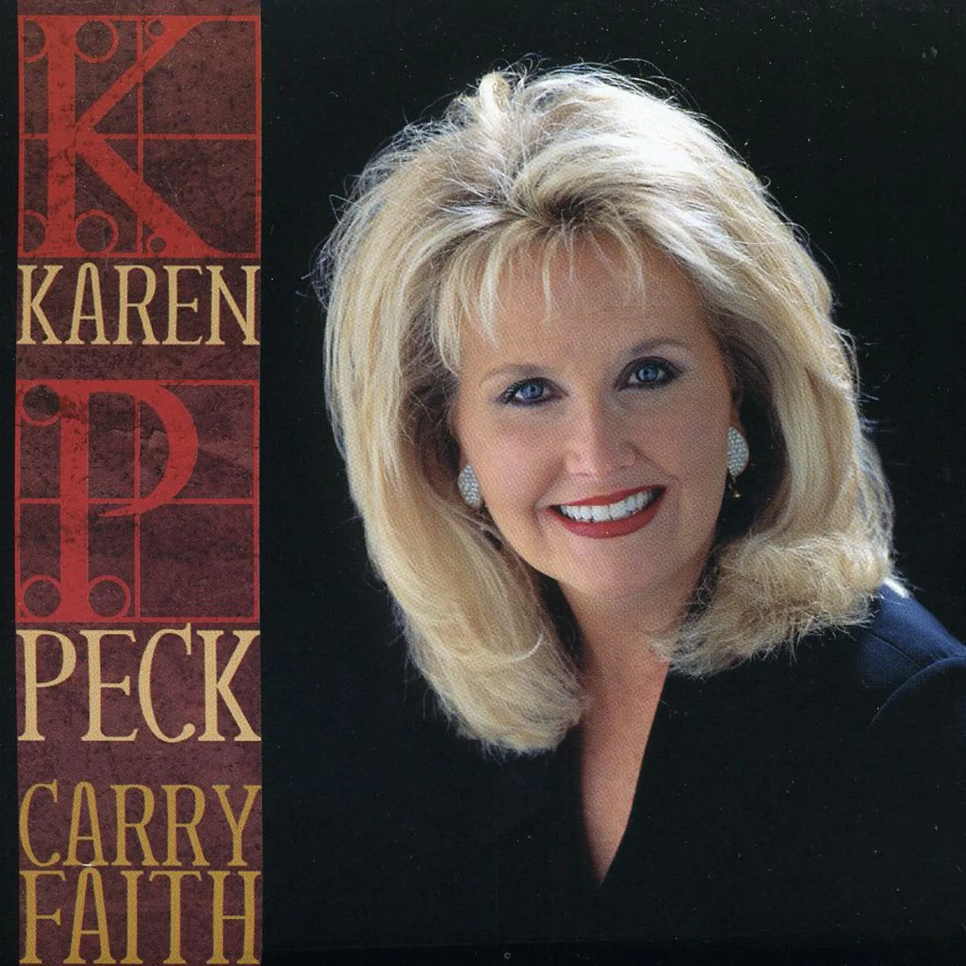 Karen Peck & New River CARRY FAITH CD