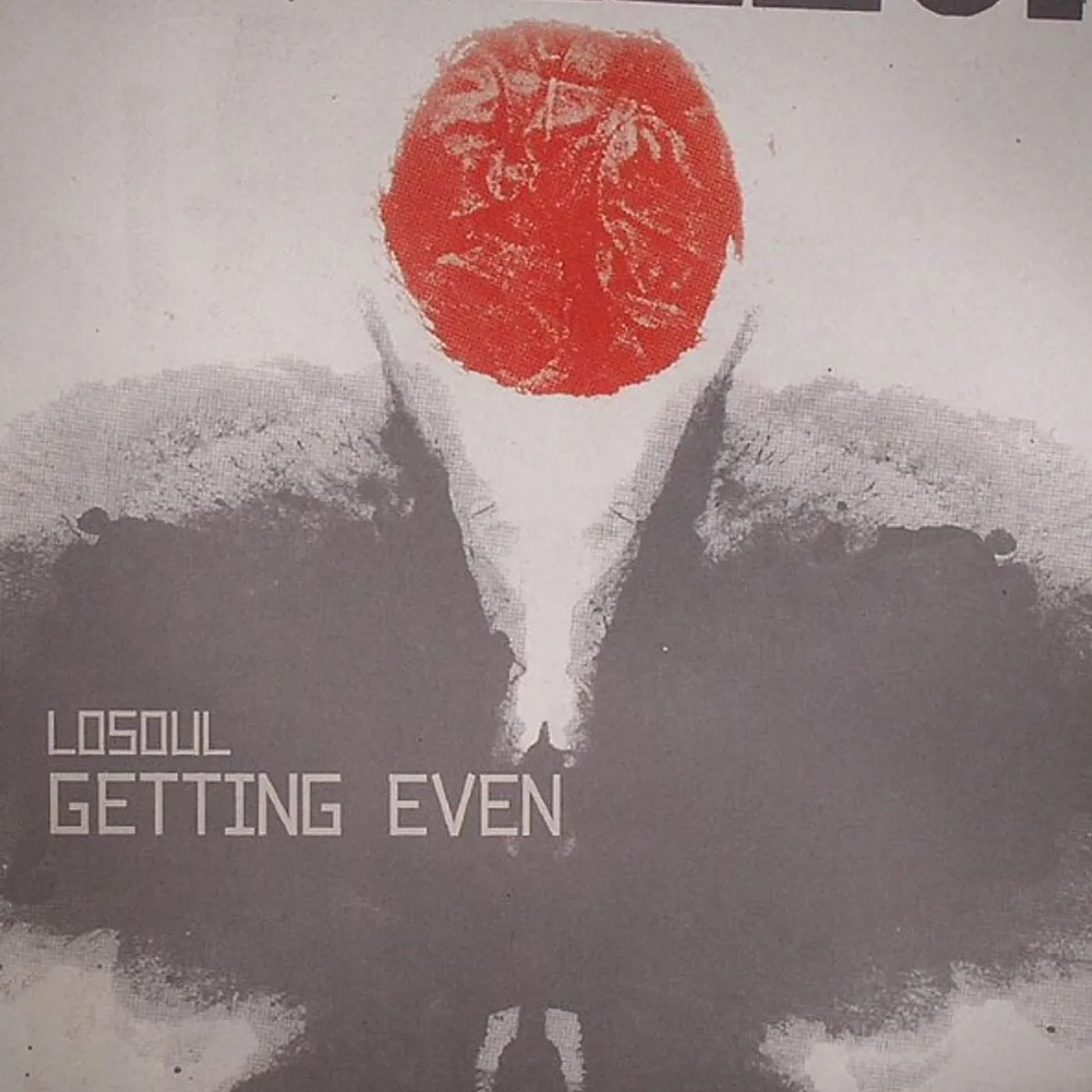 Losoul Getting Even Vinyl Record
