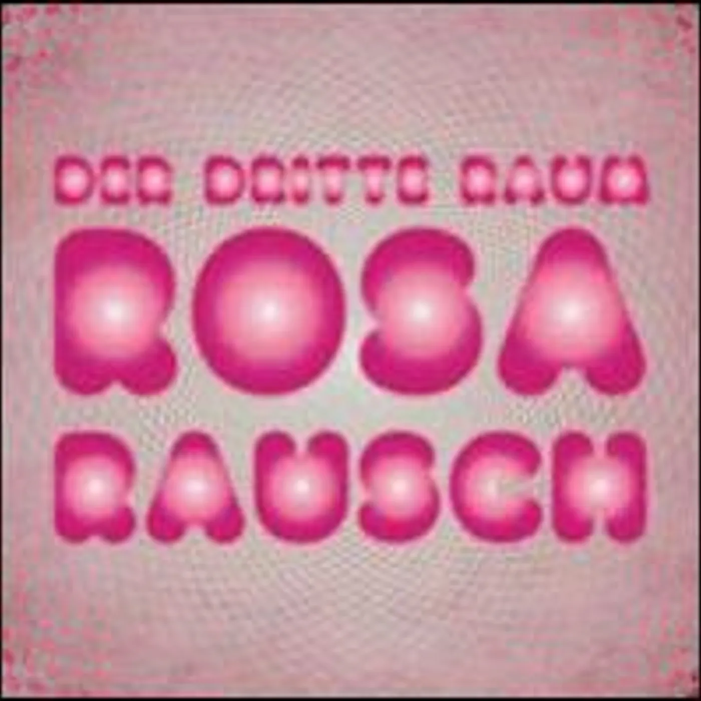 Der Dritte Raum Rosa Rausch Vinyl Record