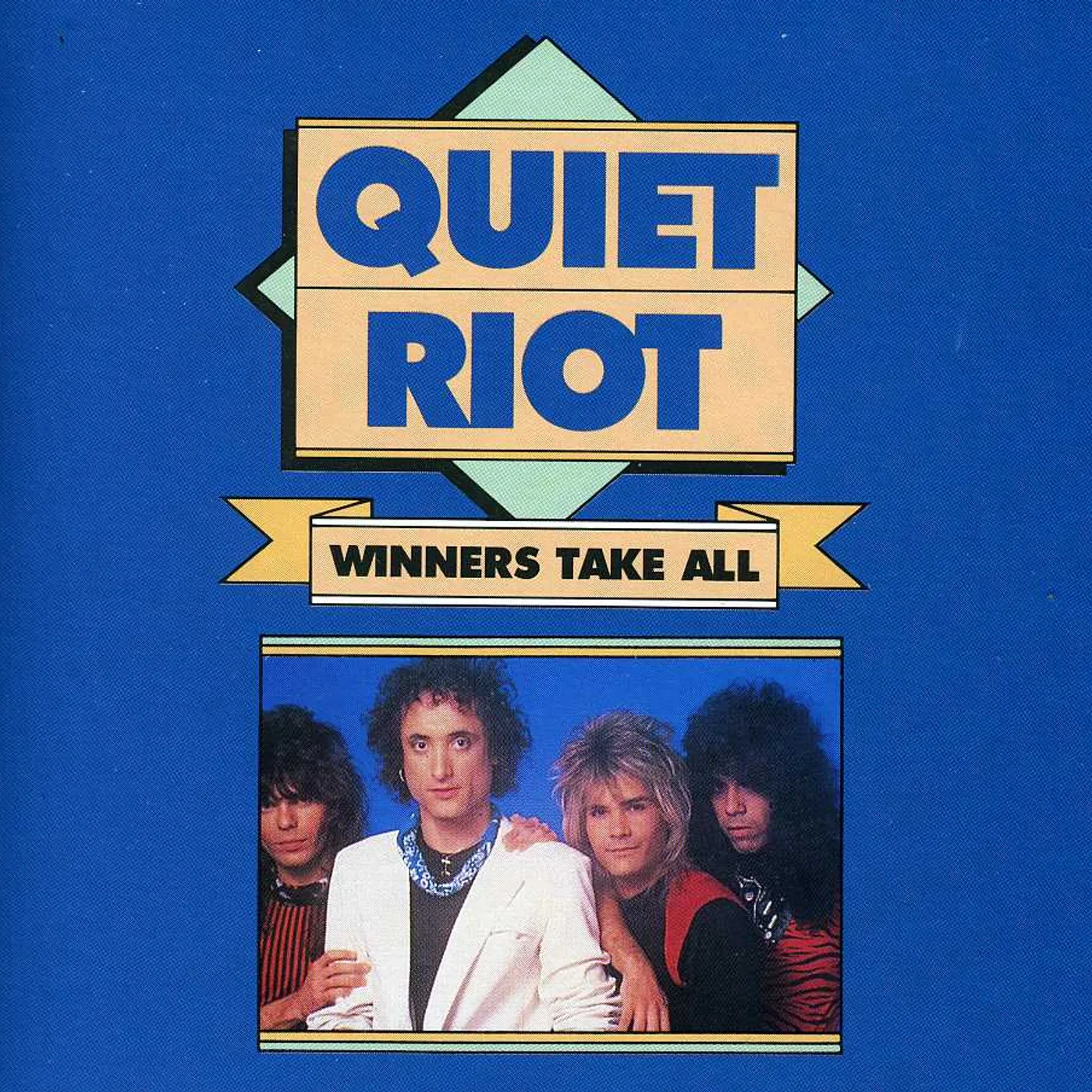 Quiet Riot WINNERS TAKE ALL (CUM ON FEEL THE NOIZE) CD