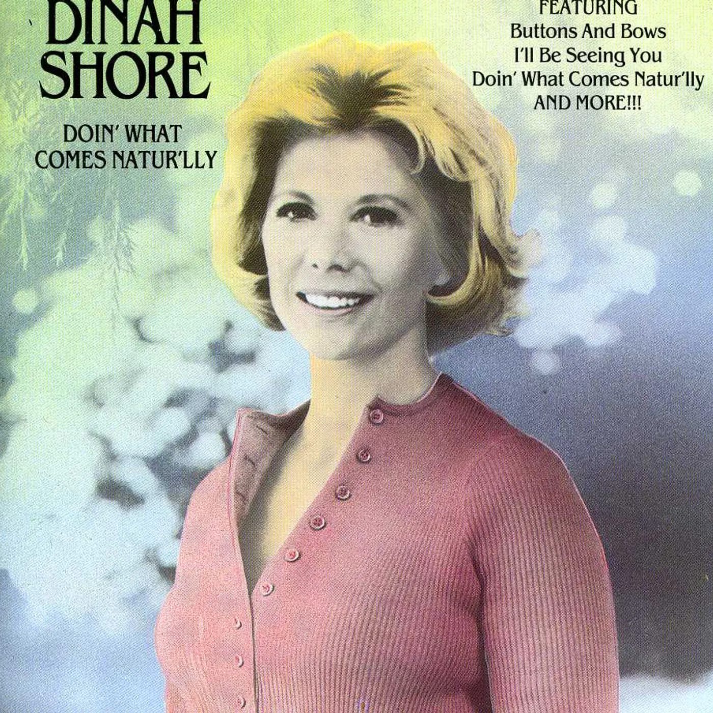 Dinah Shore DOIN WHAT COMES NATURALLY CD