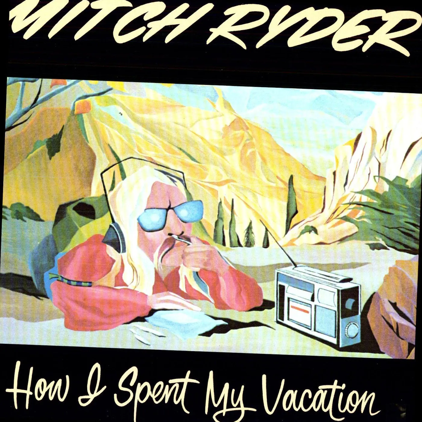 Mitch Ryder How I Spent My Vacation Vinyl Record