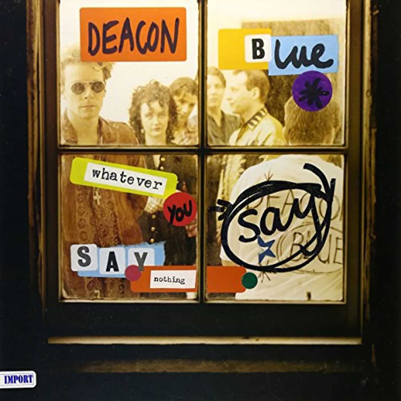 Deacon Blue WHATEVER YOU SAY SAY NOTHING Vinyl Record
