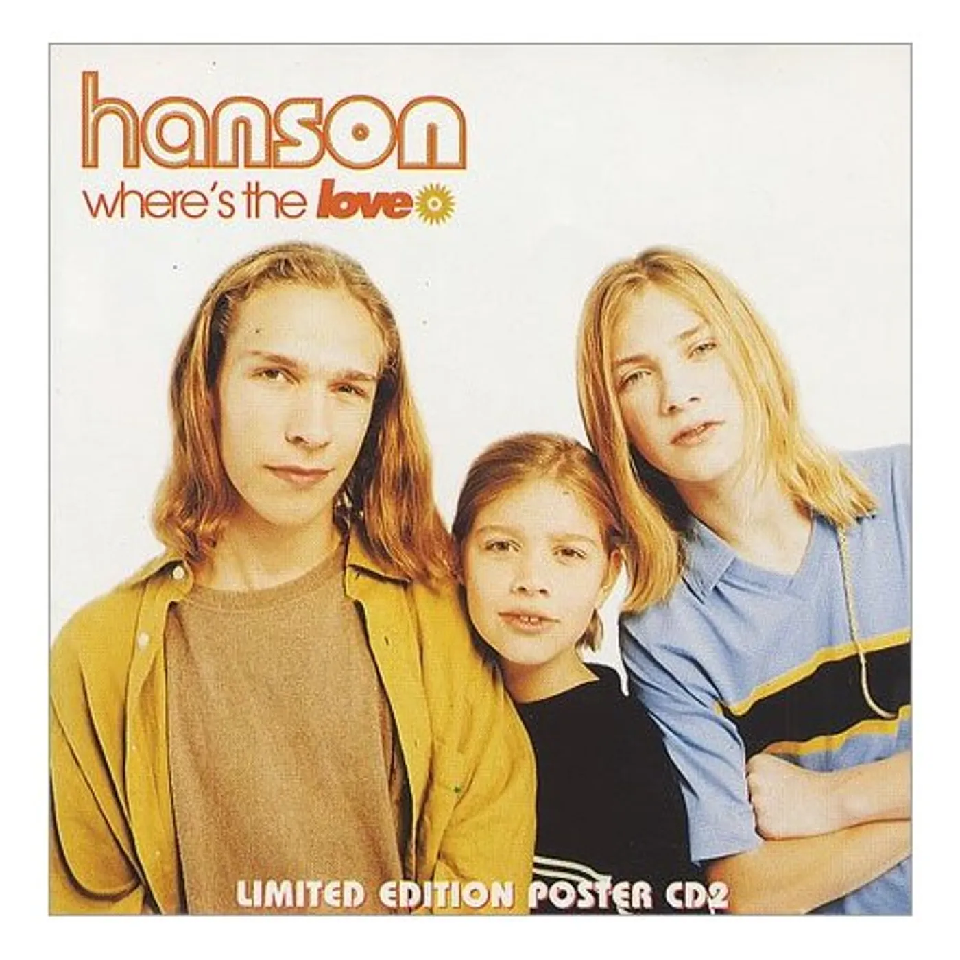 Hanson WHERE'S THE LOVE / LOOK AT YOU CD