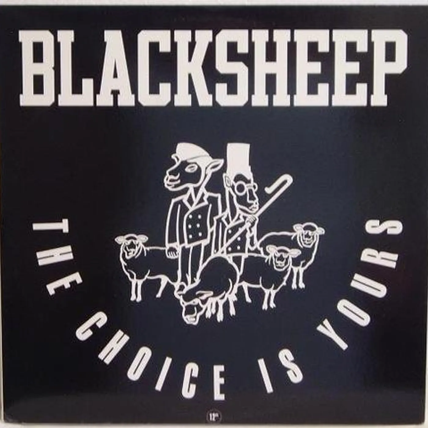 Black Sheep CHOICE IS YOURS Vinyl Record