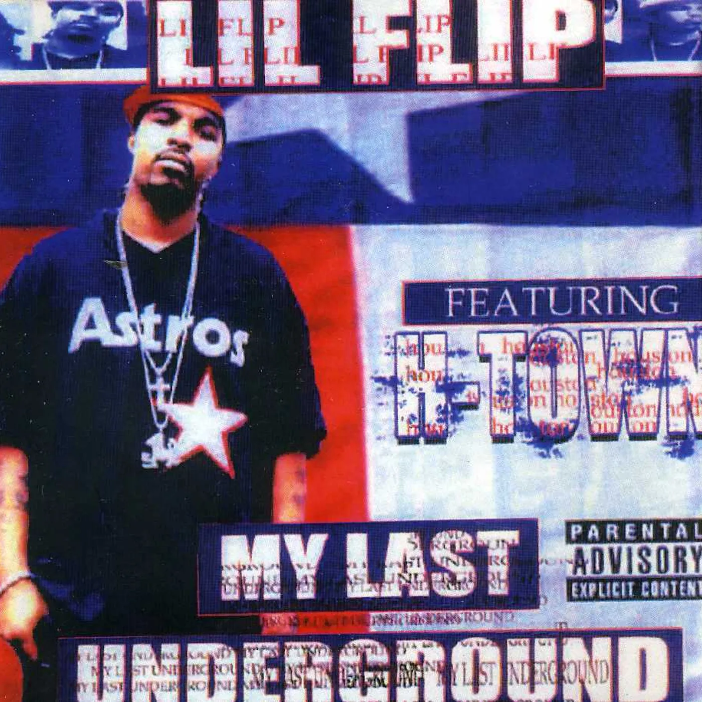Lil' Flip MY LAST UNDERGROUND CD