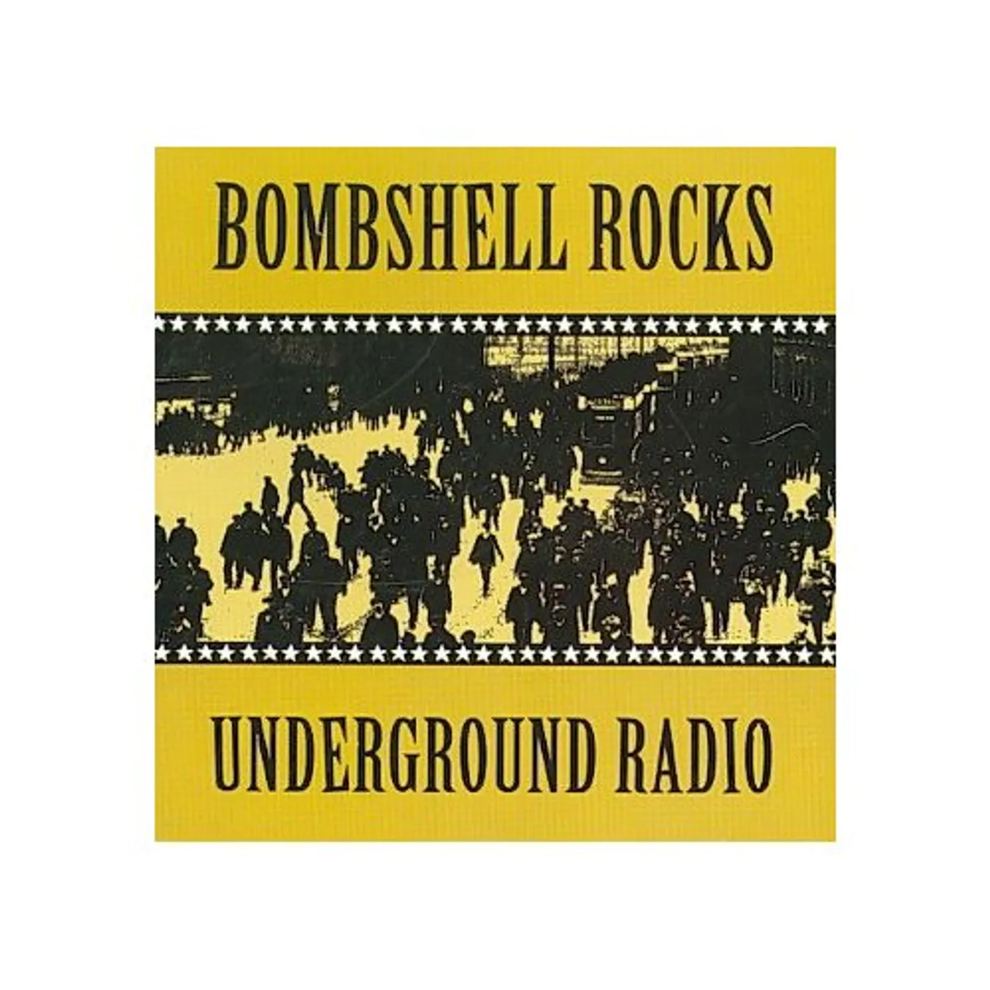 Bombshell Rocks UNDERGROUND RADIO EP CD