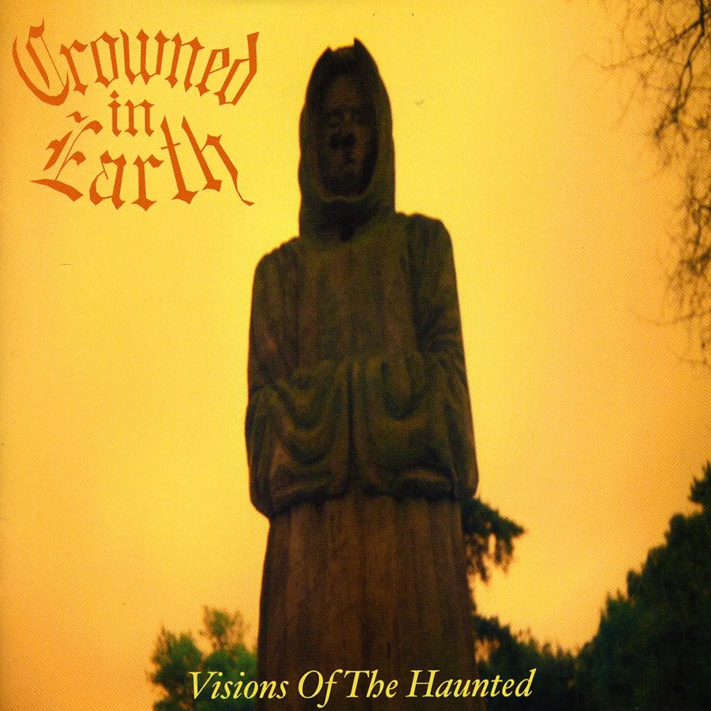 Crowned in Earth VISIONS OF THE HAUNTED CD