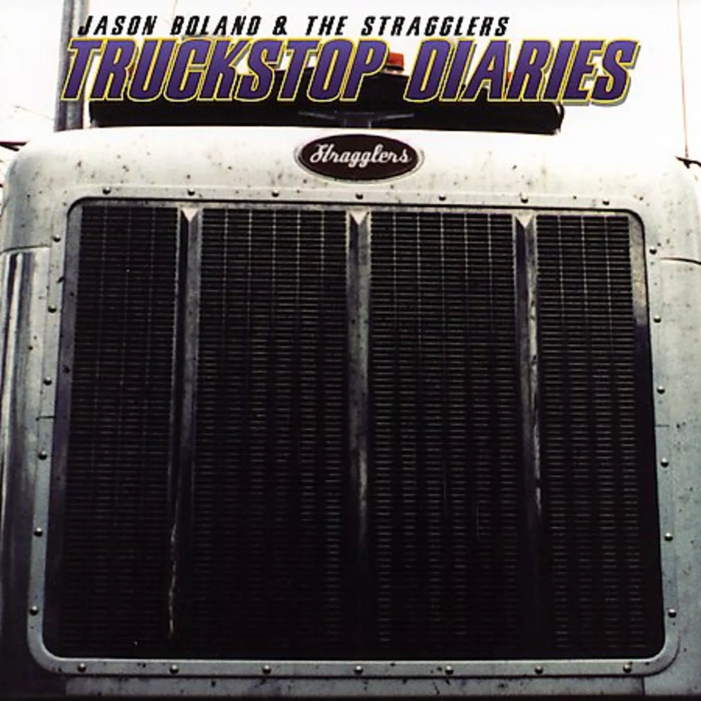 Jason Boland & The Stragglers TRUCKSTOP DIARIES CD