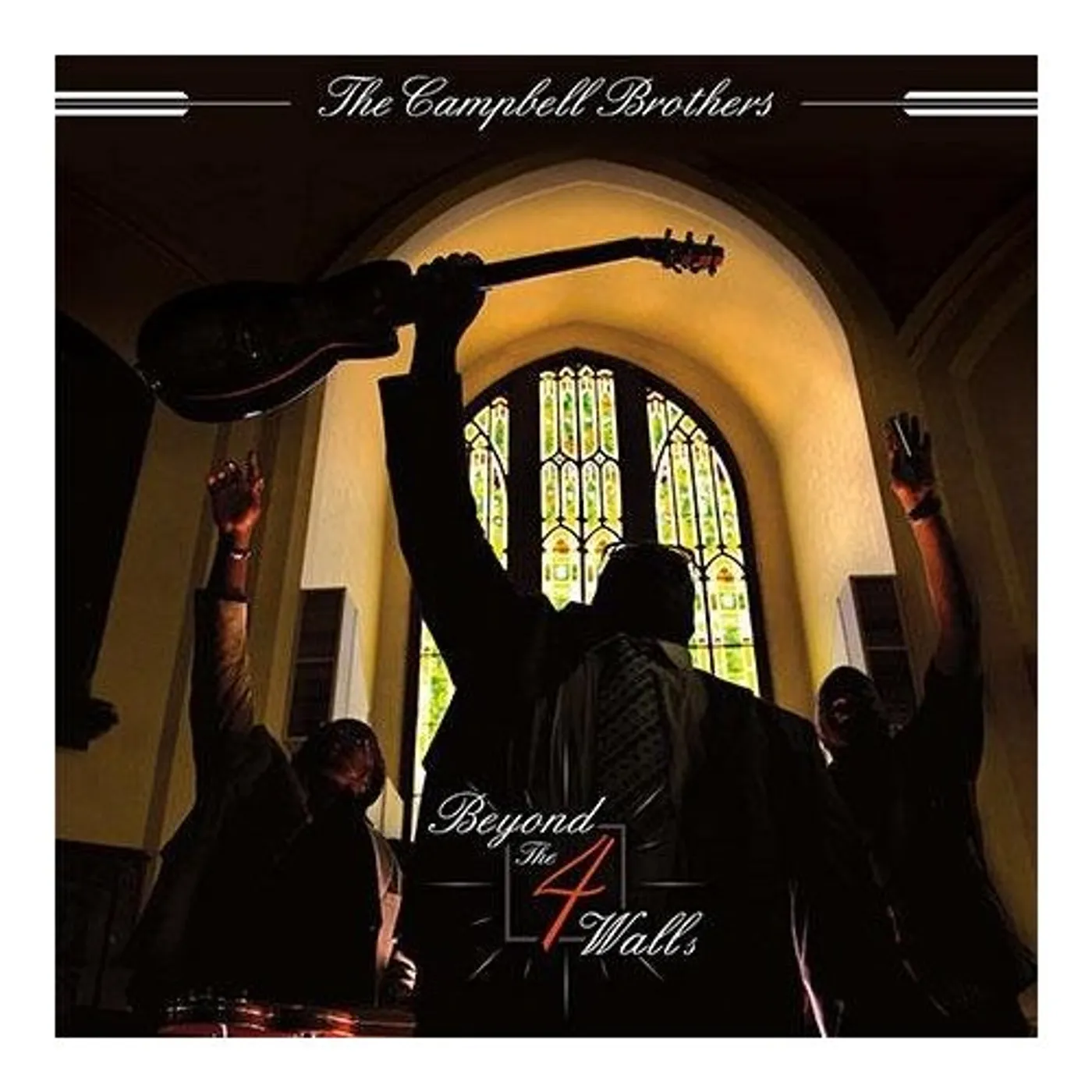 Campbell Brothers Beyond The 4 Walls Vinyl Record