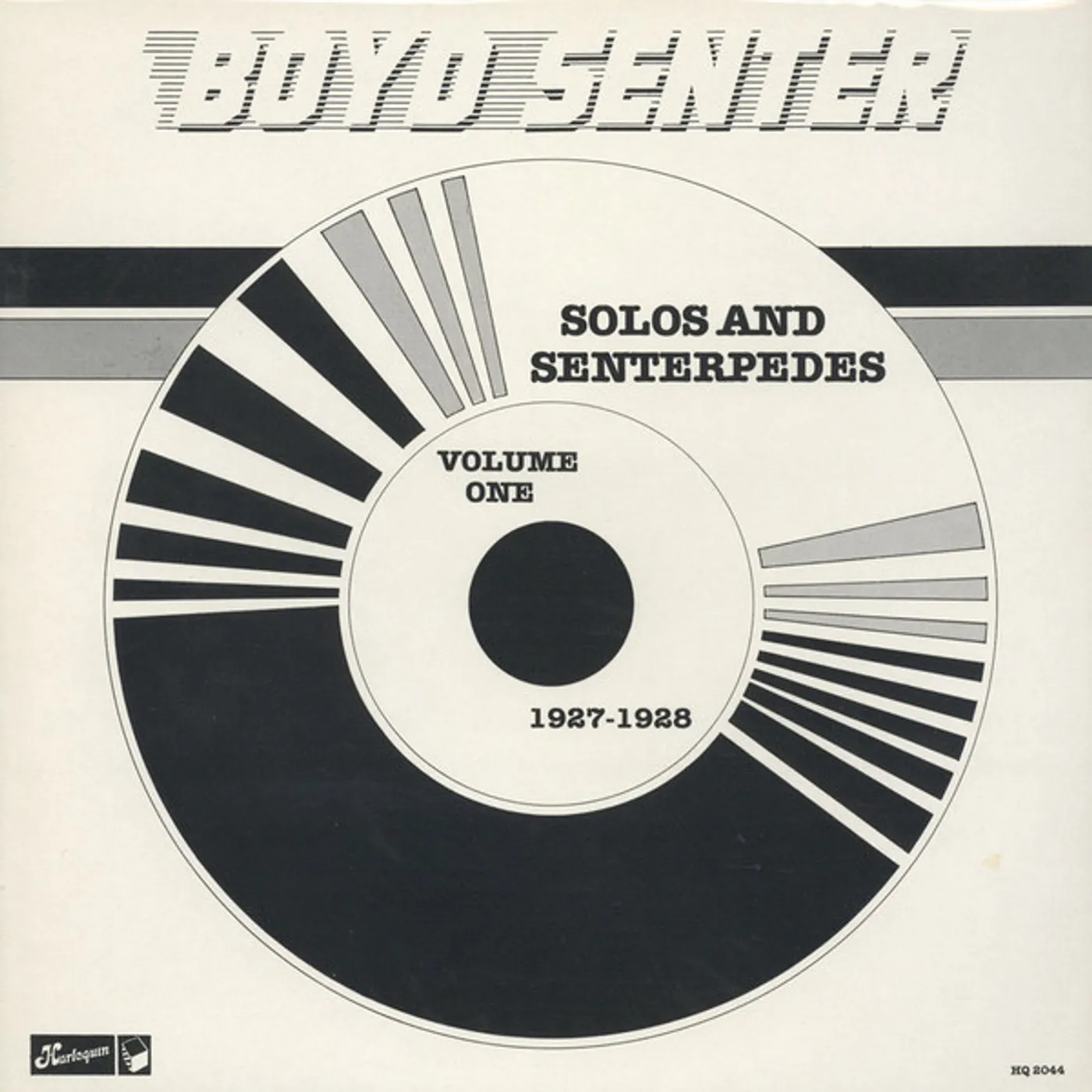 Boyd Senter SOLOS & SENTERPEDES 1 Vinyl Record