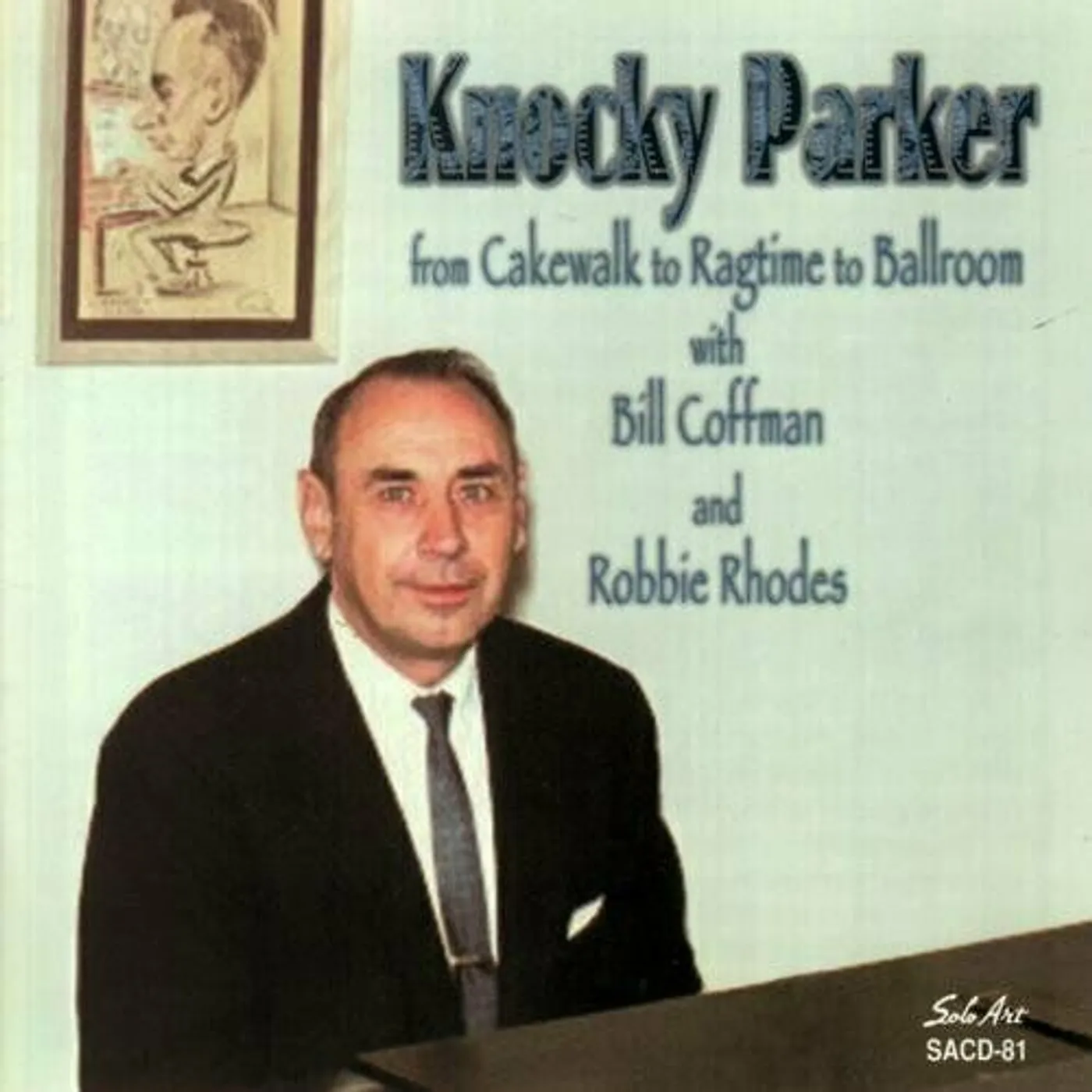 Knocky Parker FROM CAKEWALK TO RAGTIME Vinyl Record