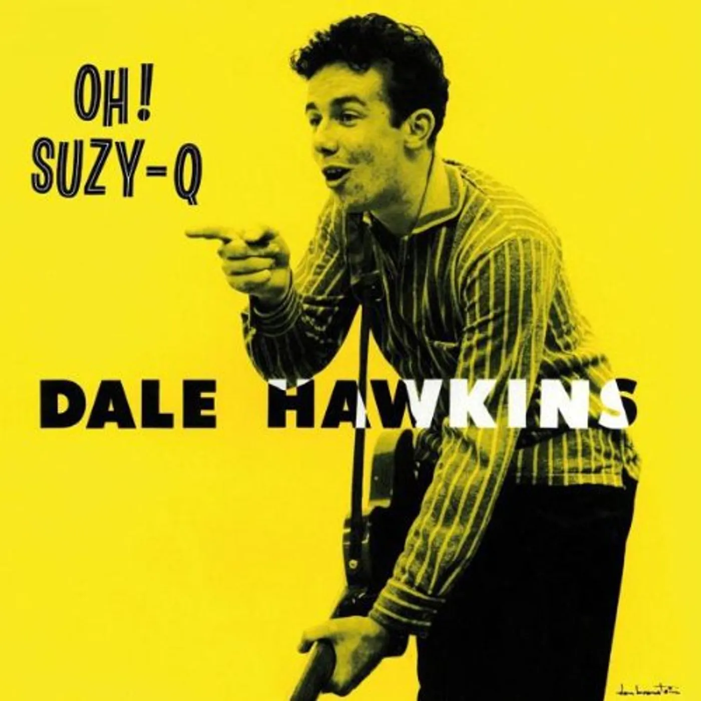 Dale Hawkins OH SUZY Q Vinyl Record