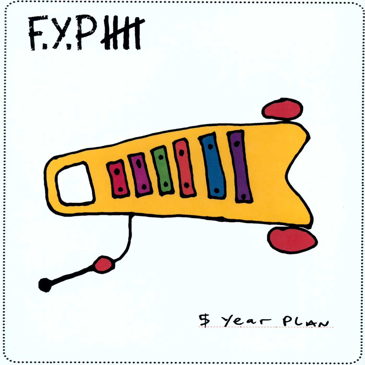 F.Y.P 5 YEAR PLAN Vinyl Record