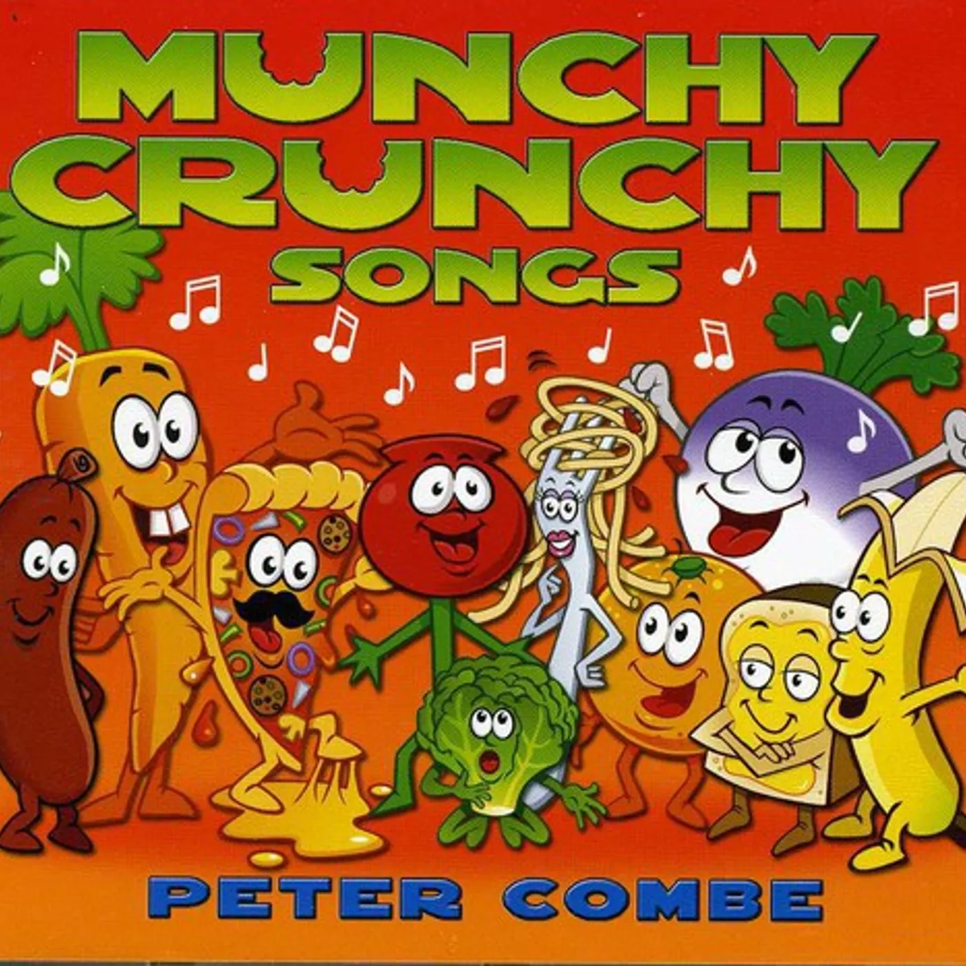 Peter Combe MUNCHY CRUNCHY SONGS CD