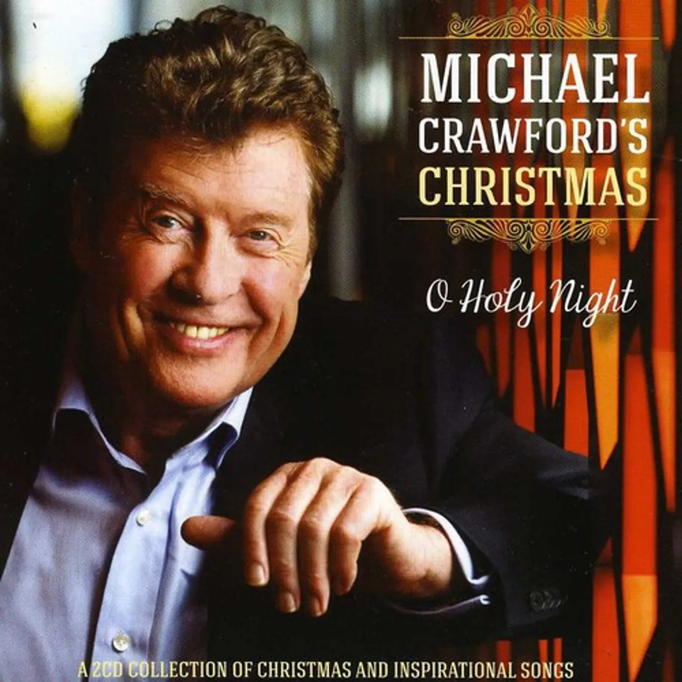 Michael Crawford CHRISTMAS-O HOLY NIGHT CD