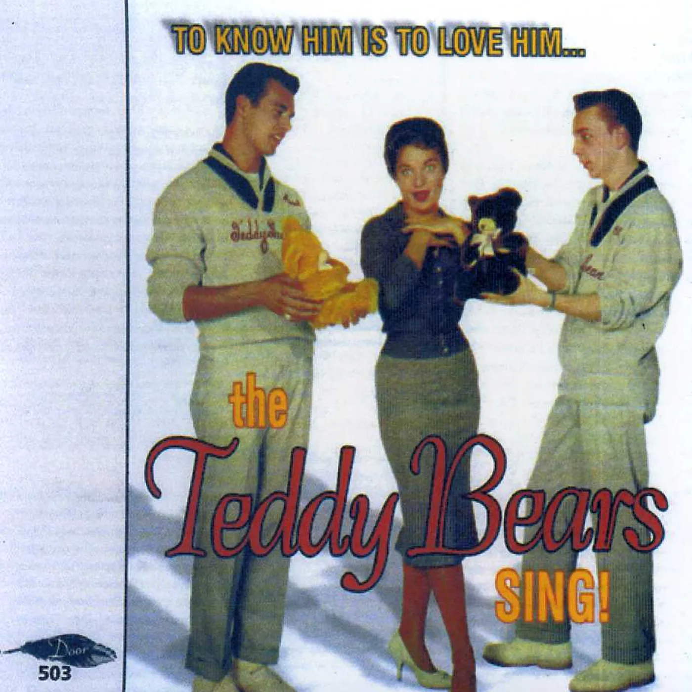 The Teddy Bears TO KNOW HIM IS TO LOVE HIM / COMPLETE CD